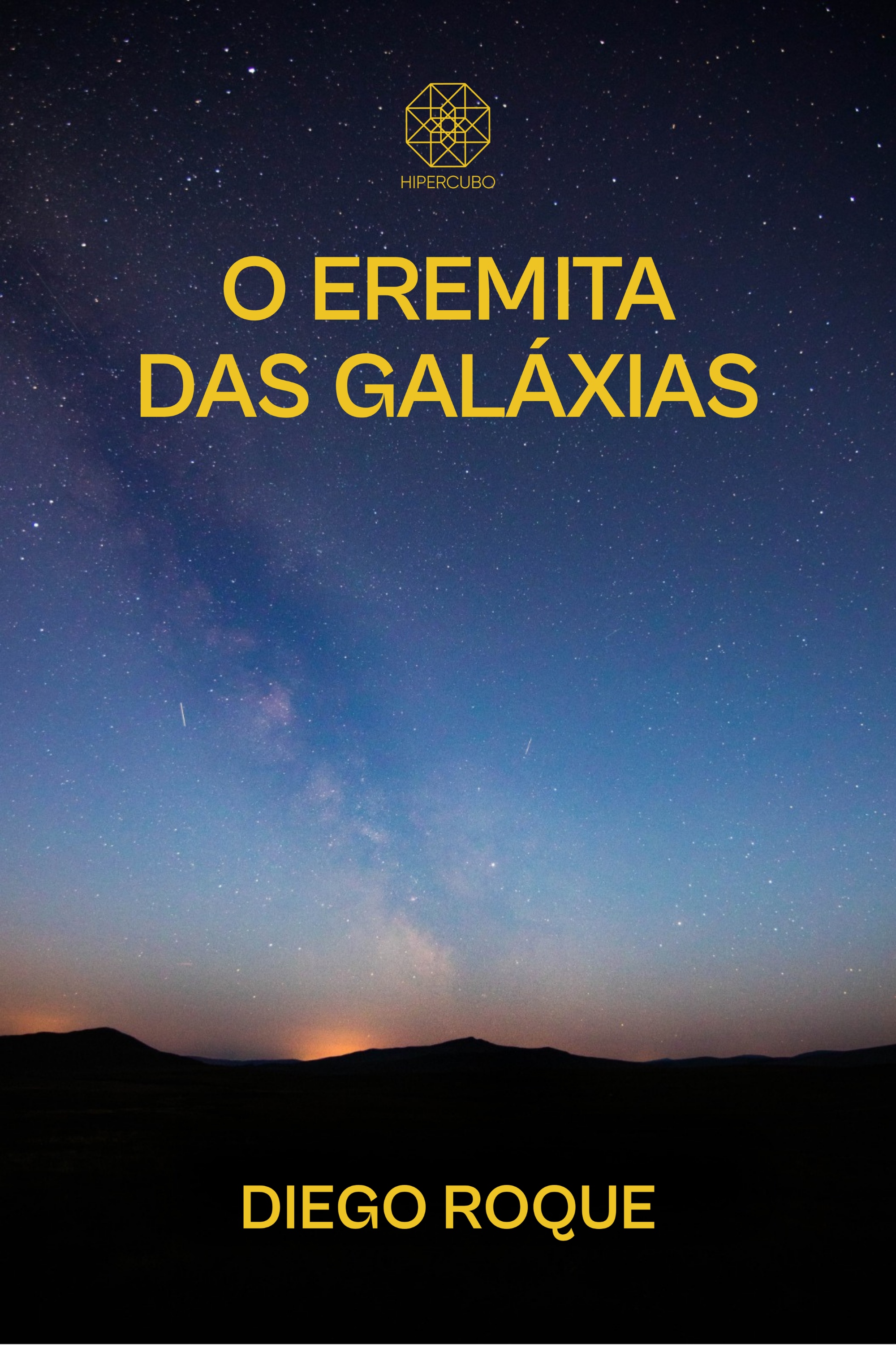 O Eremita das Galáxias
