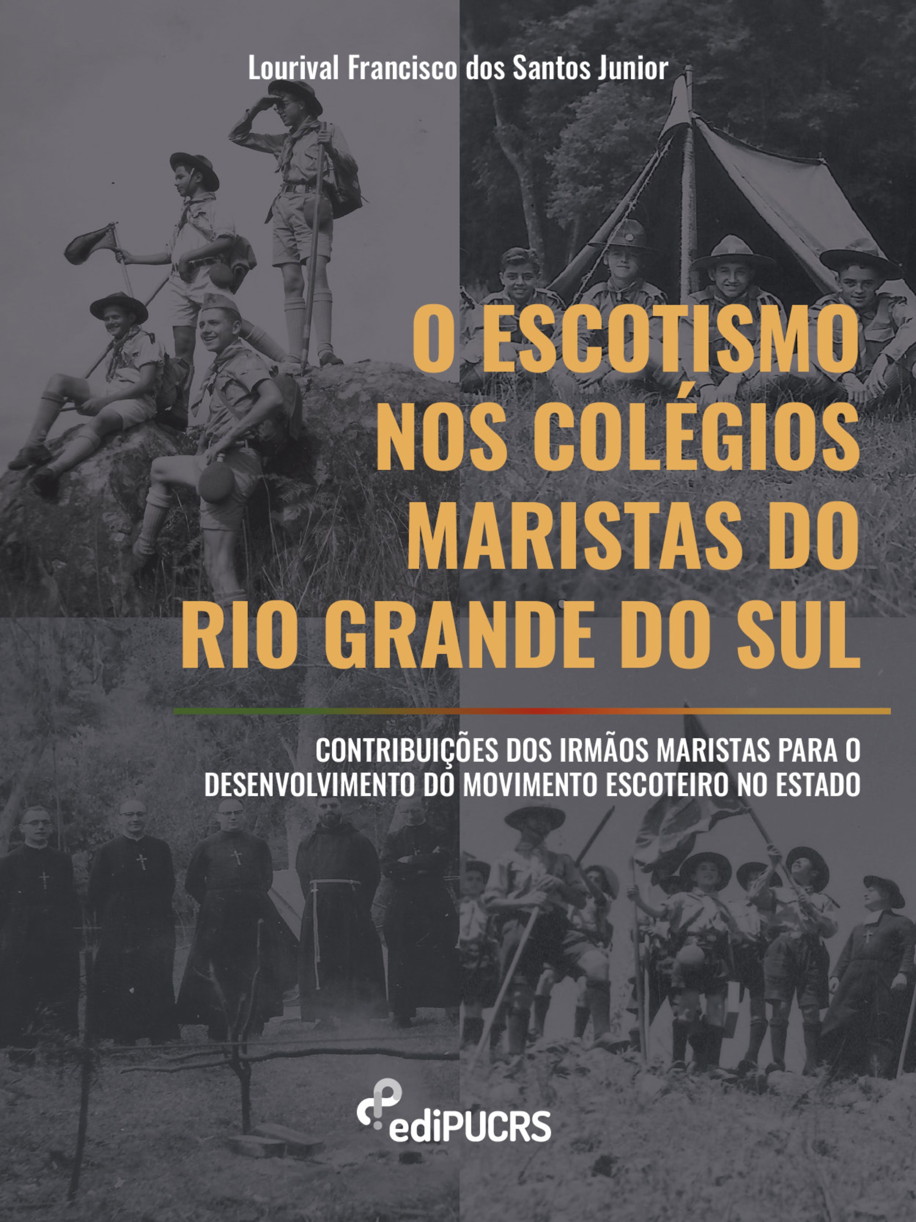 O escotismo nos colégios Maristas do Rio Grande do Sul