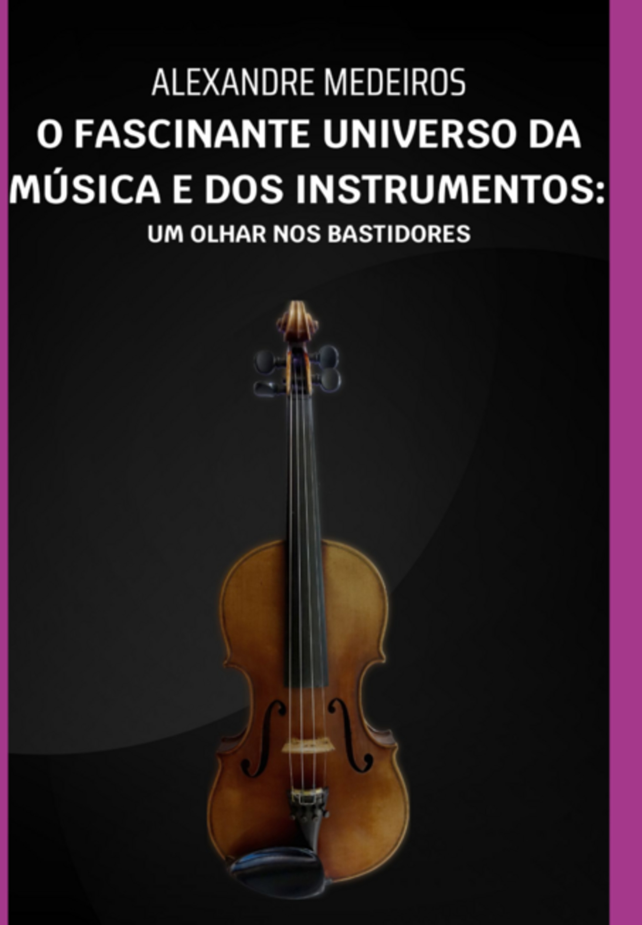 O Fascinante Universo Da Música E Dos Instrumentos