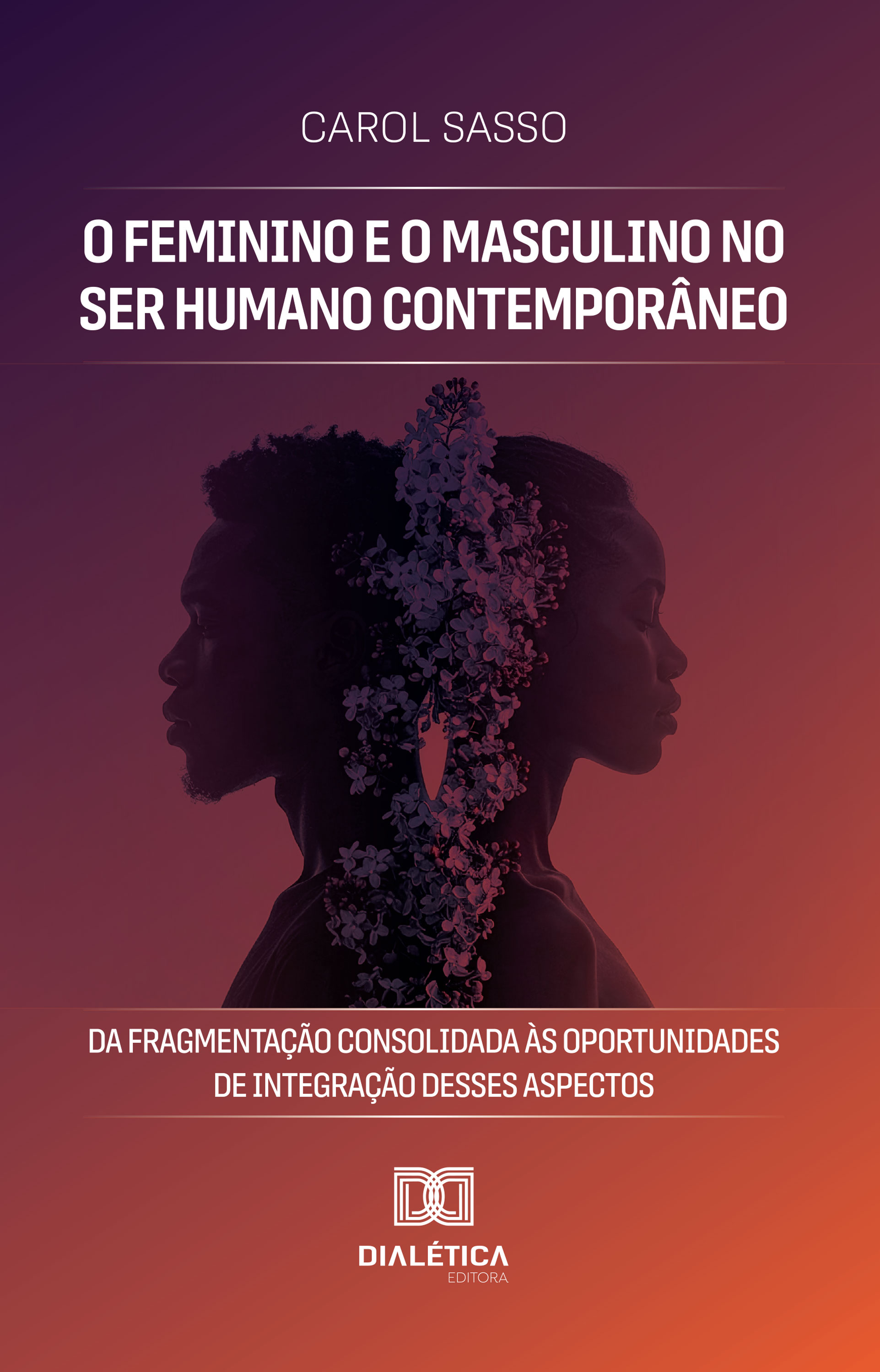 O Feminino e o Masculino no Ser Humano Contemporâneo
