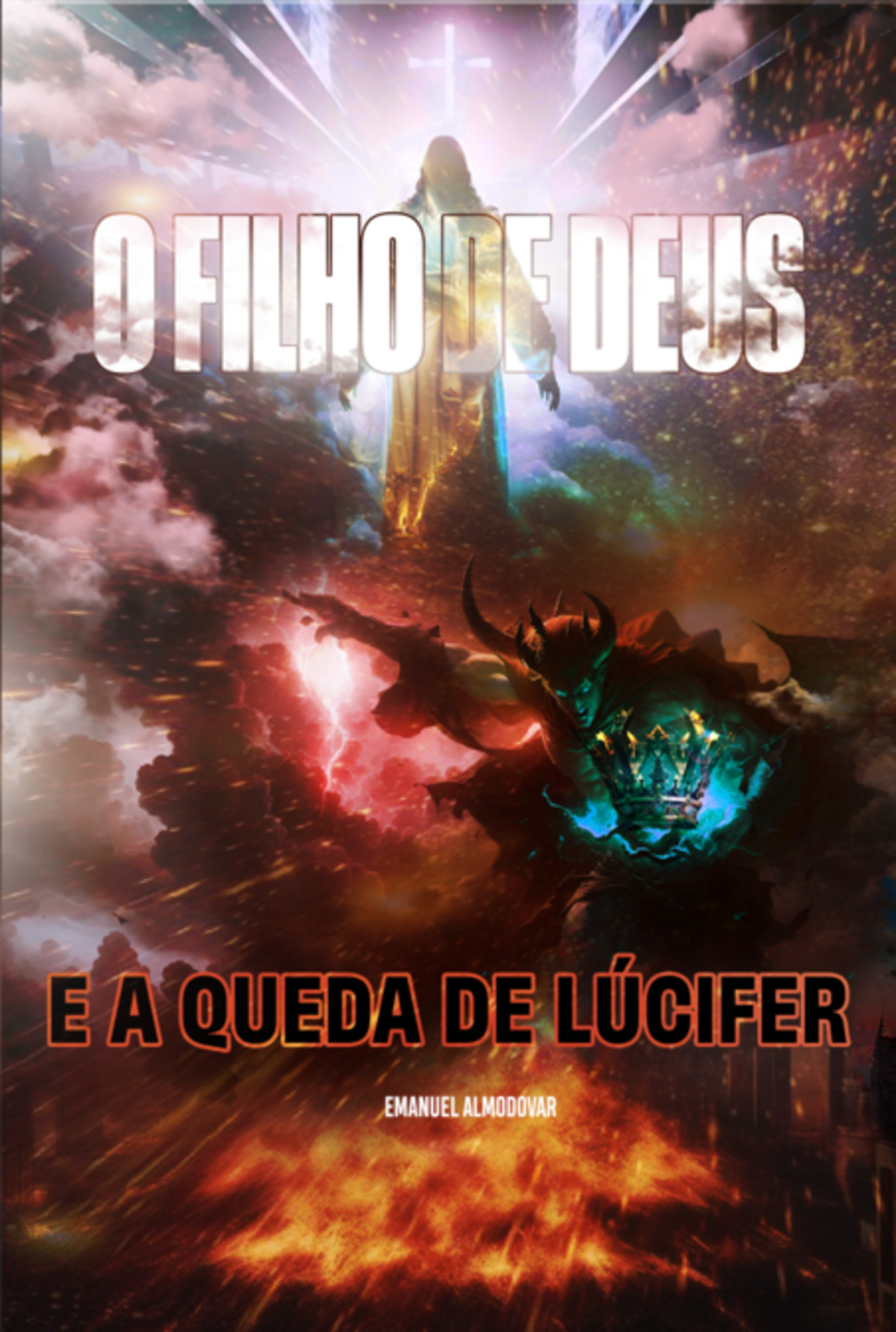 O Filho De Deus E Queda De Lúcifer