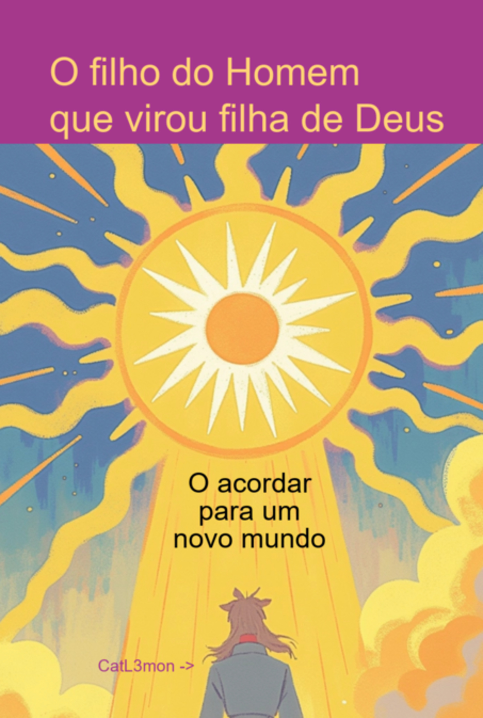 O Filho Do Homem Que Virou Filha De Deus