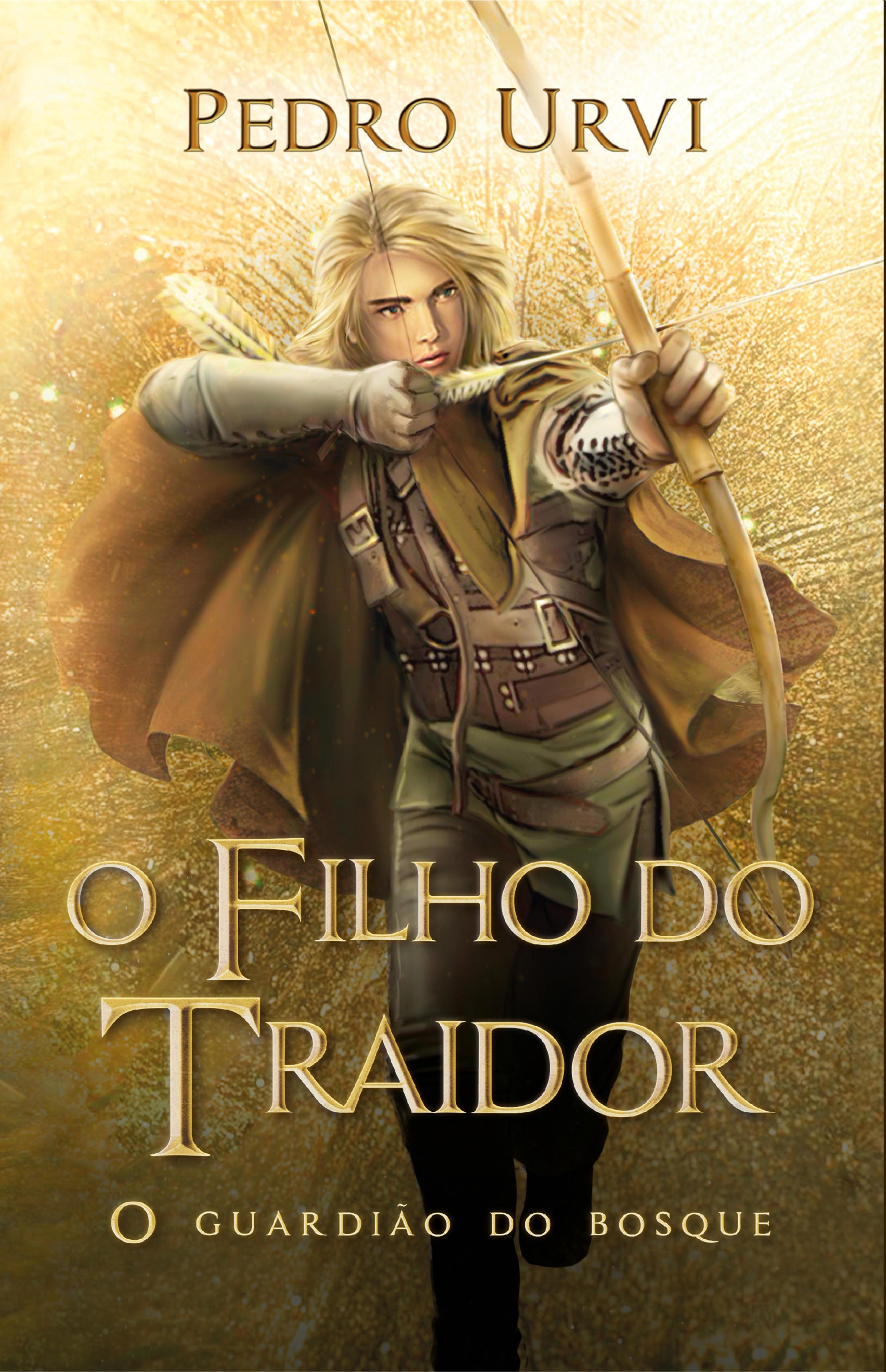 O filho do traidor – Primeiro volume da série 