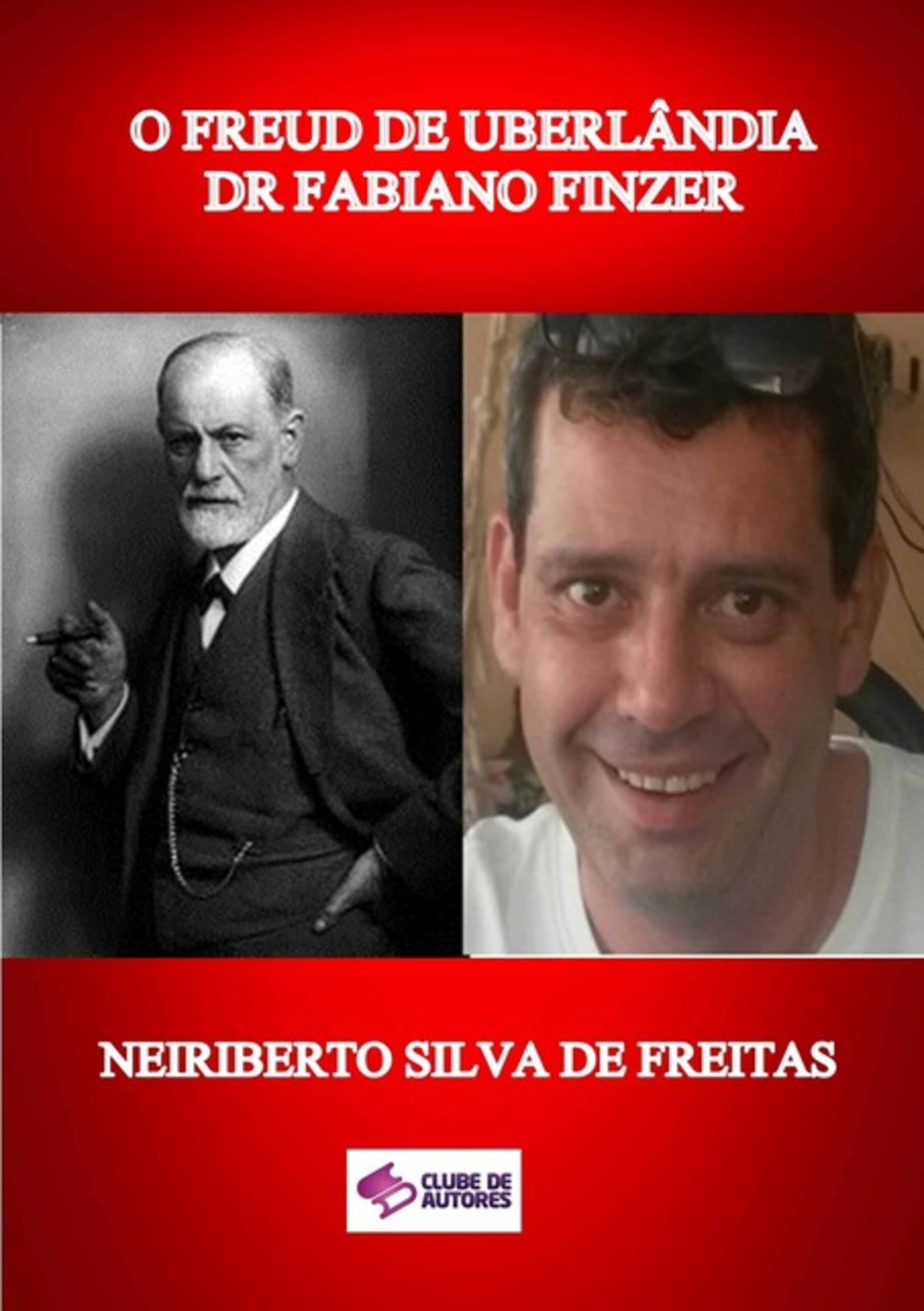 O Freud De Uberlândia Dr Fabiano Finzer