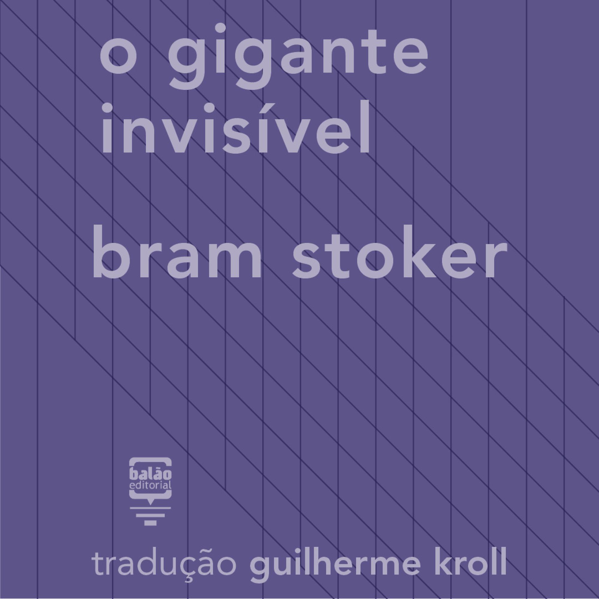 O gigante invisível