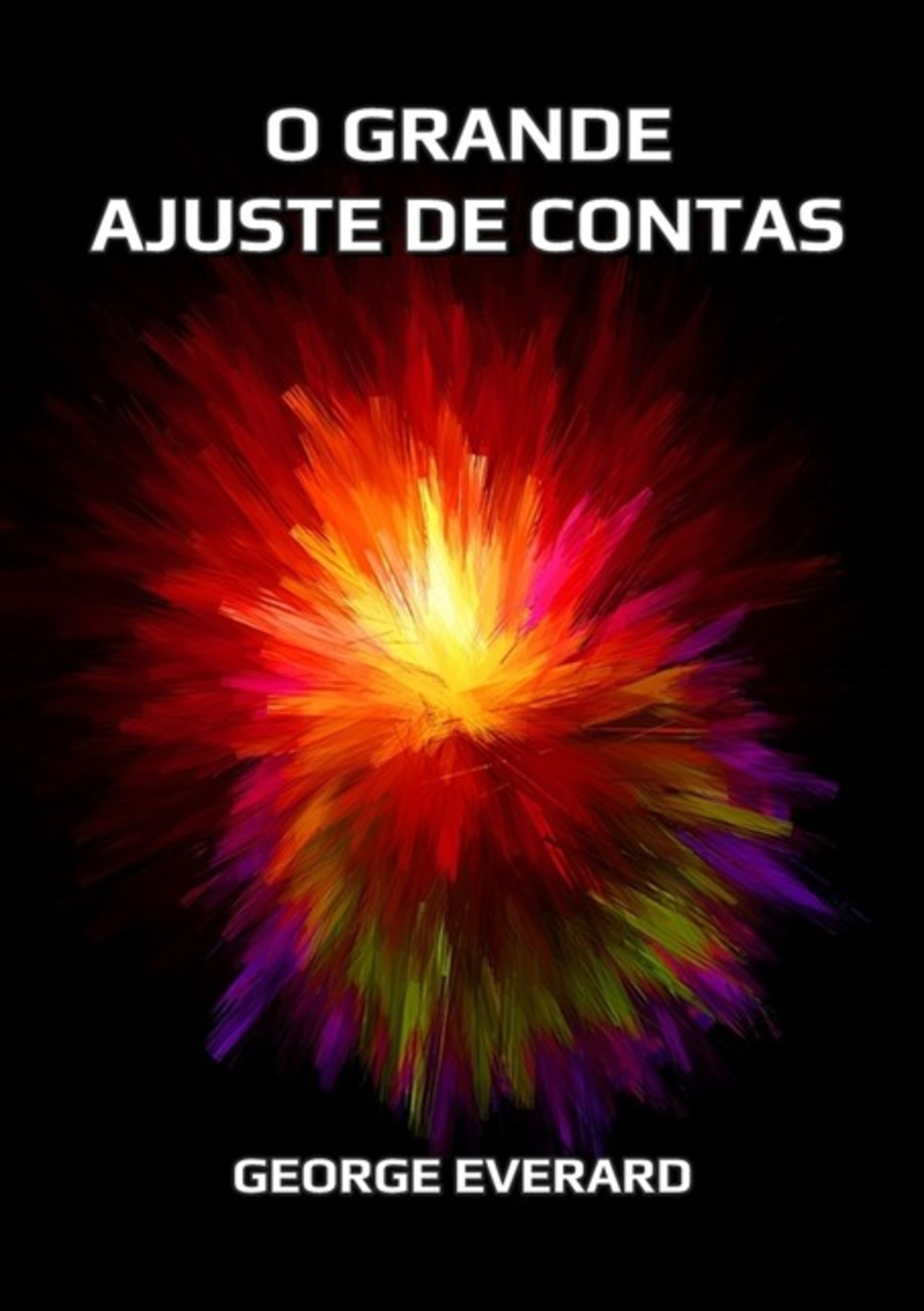 O Grande Ajuste De Contas