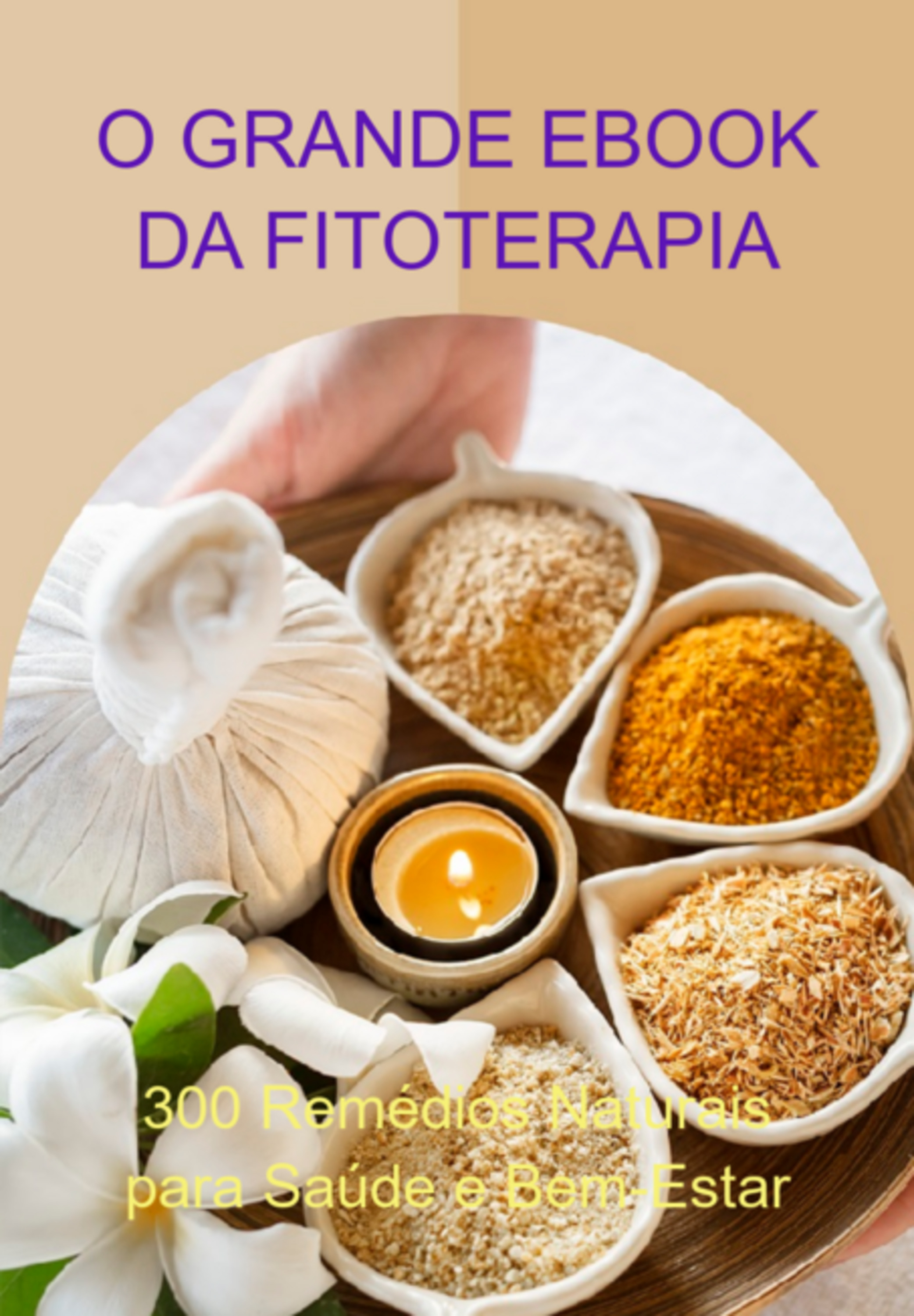 O Grande Ebook Da Fitoterapia