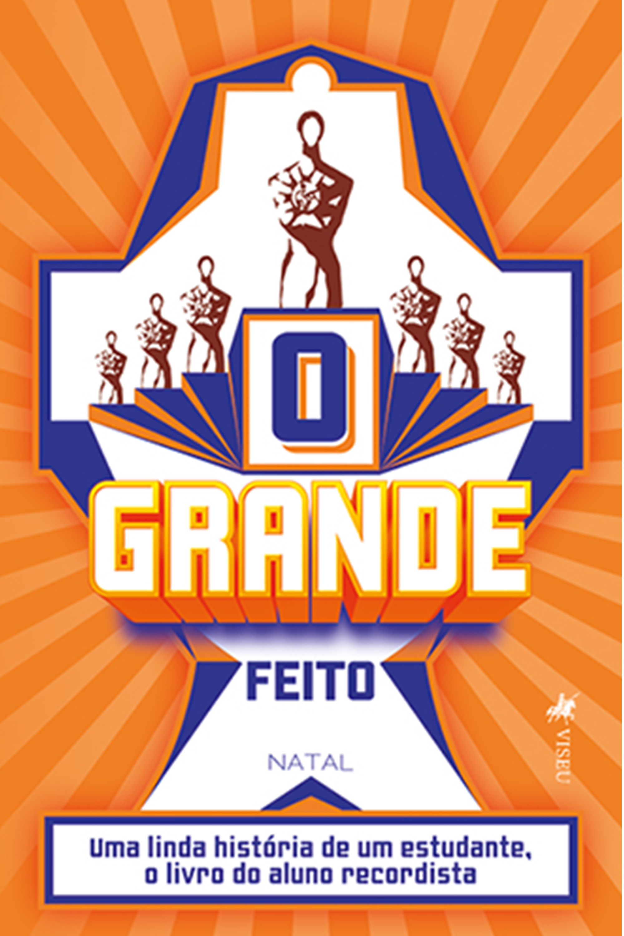 O Grande Feito