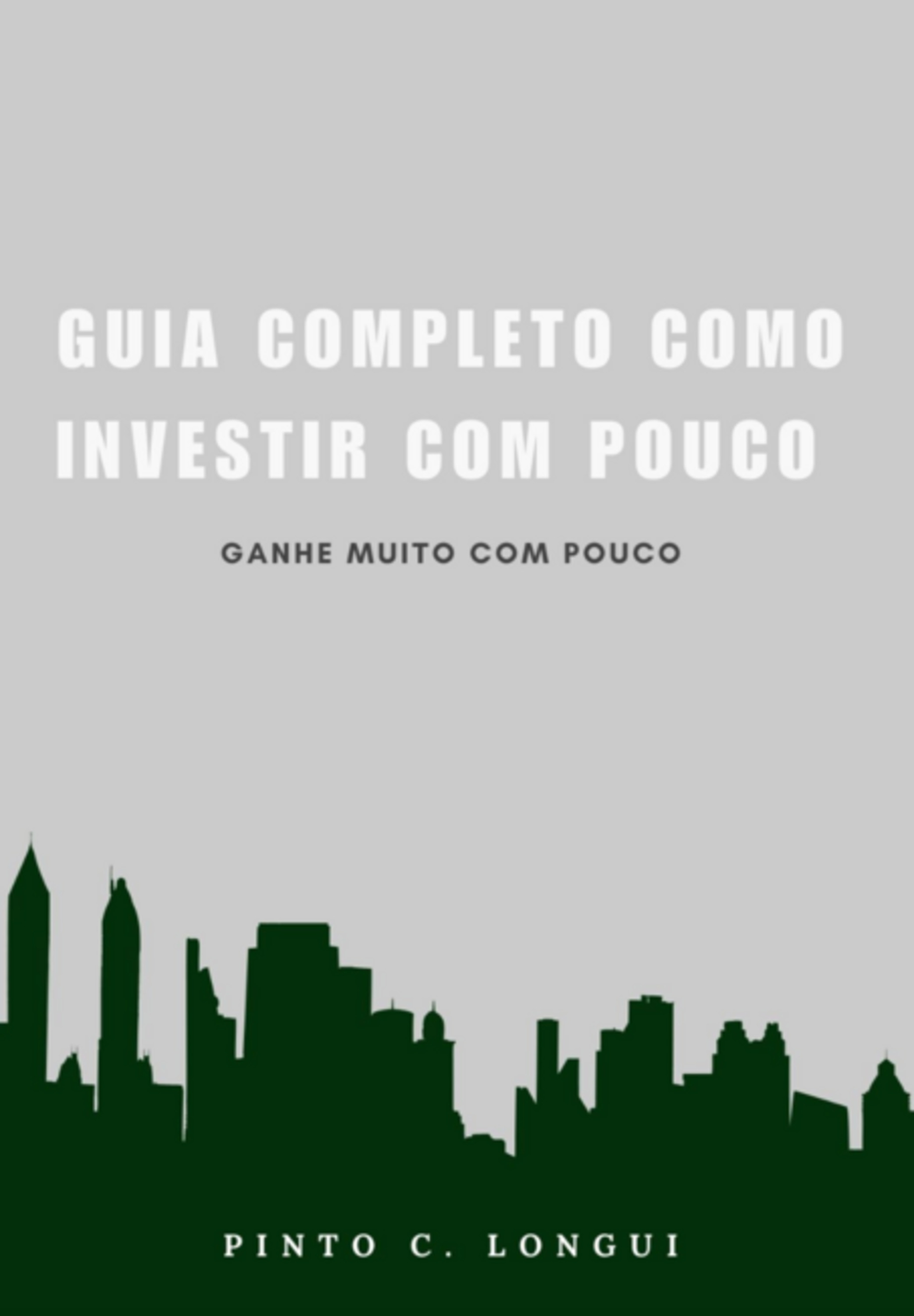 O Guia Completo Para Ganhar Dinheiro Com Pouco Investimento