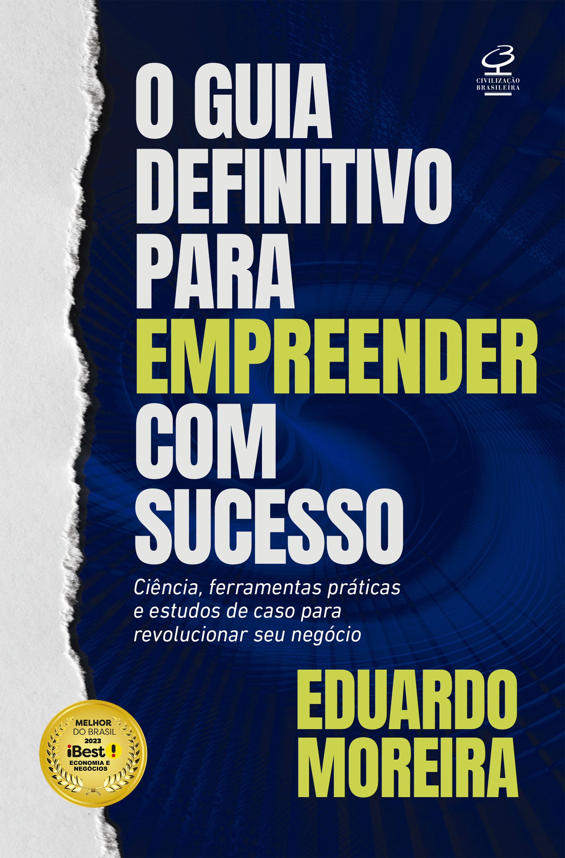 O guia definitivo para empreender com sucesso