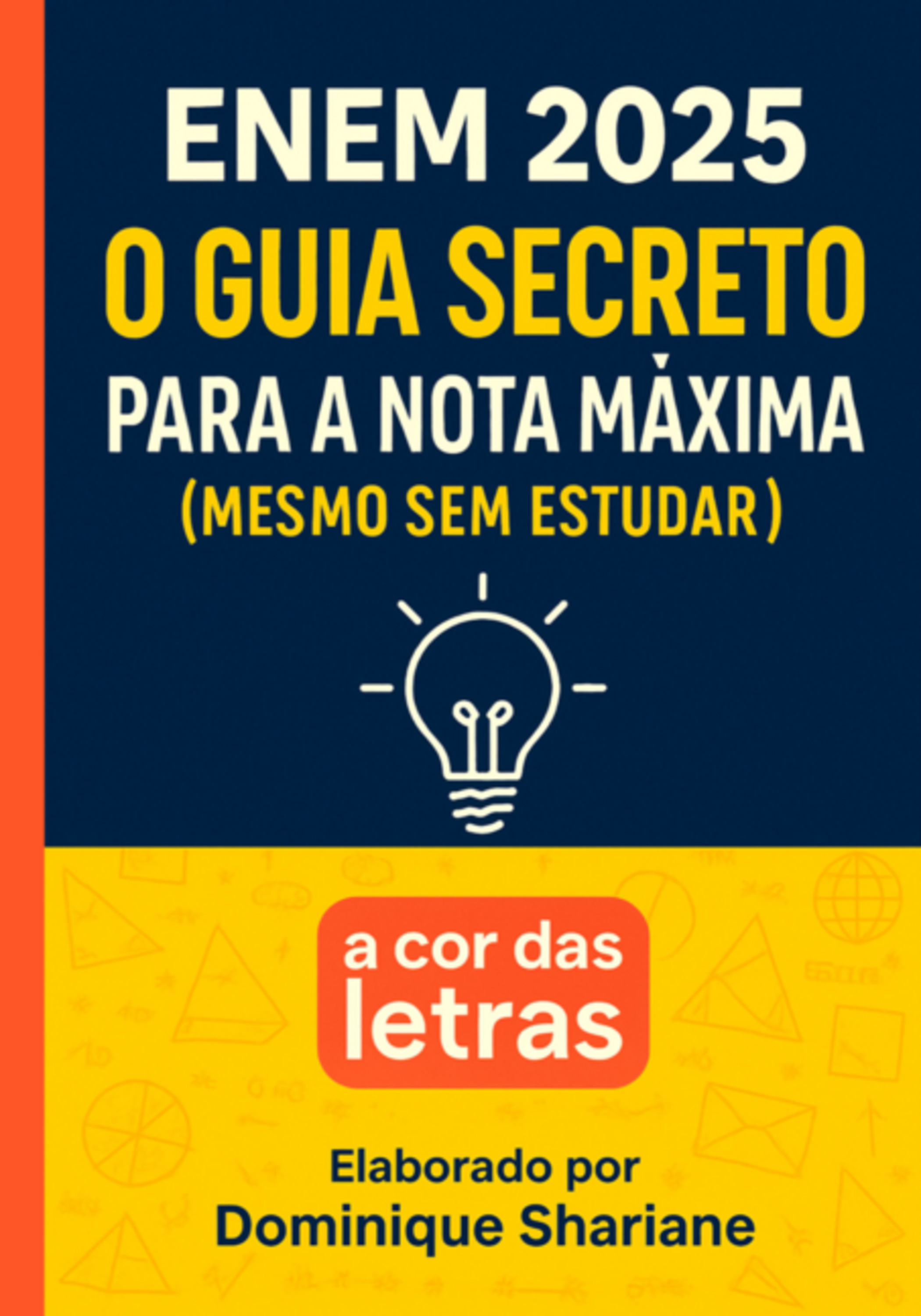O Guia Definitivo Para O Enem 2025