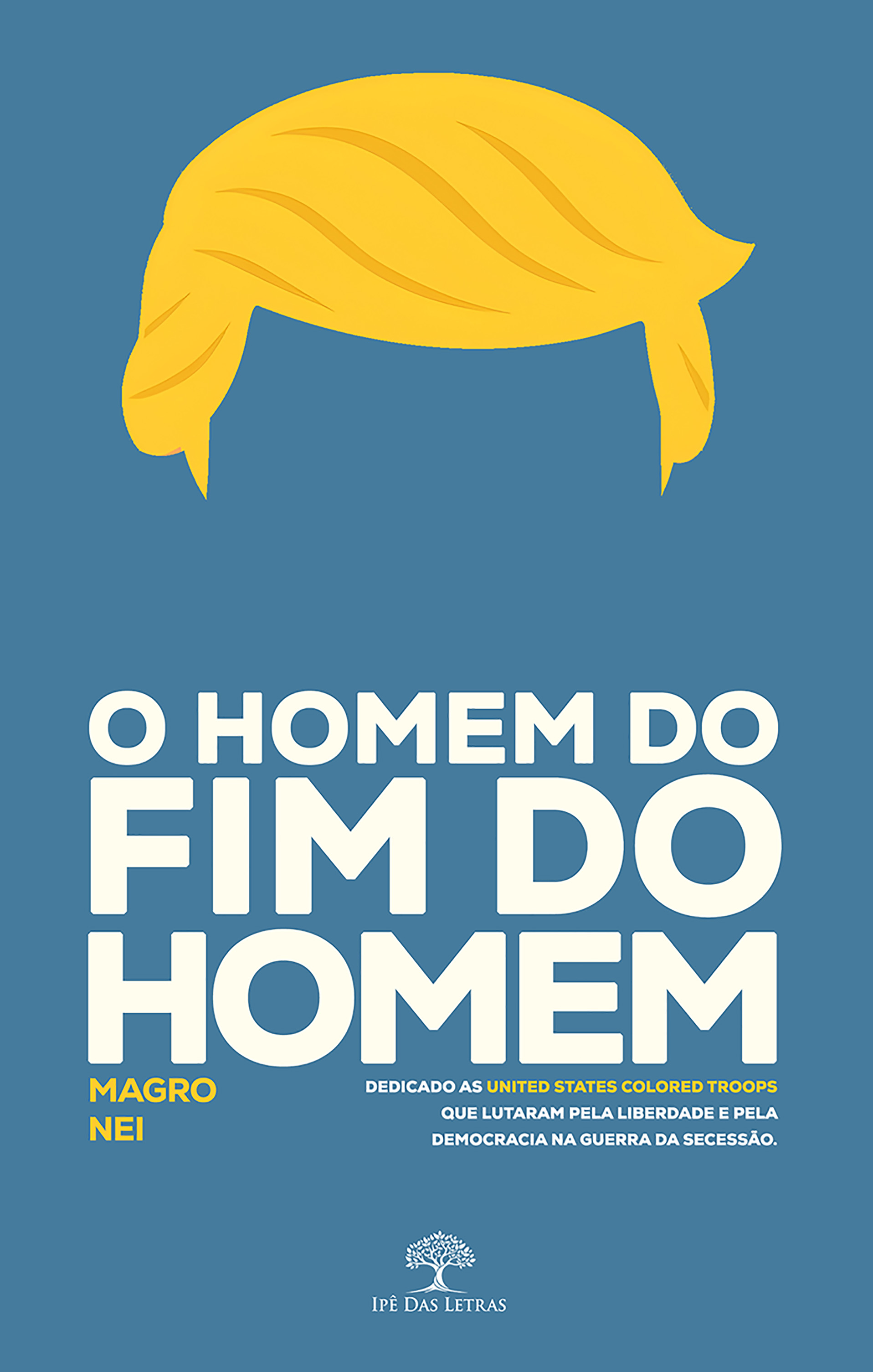 O Homem do Fim do Homem