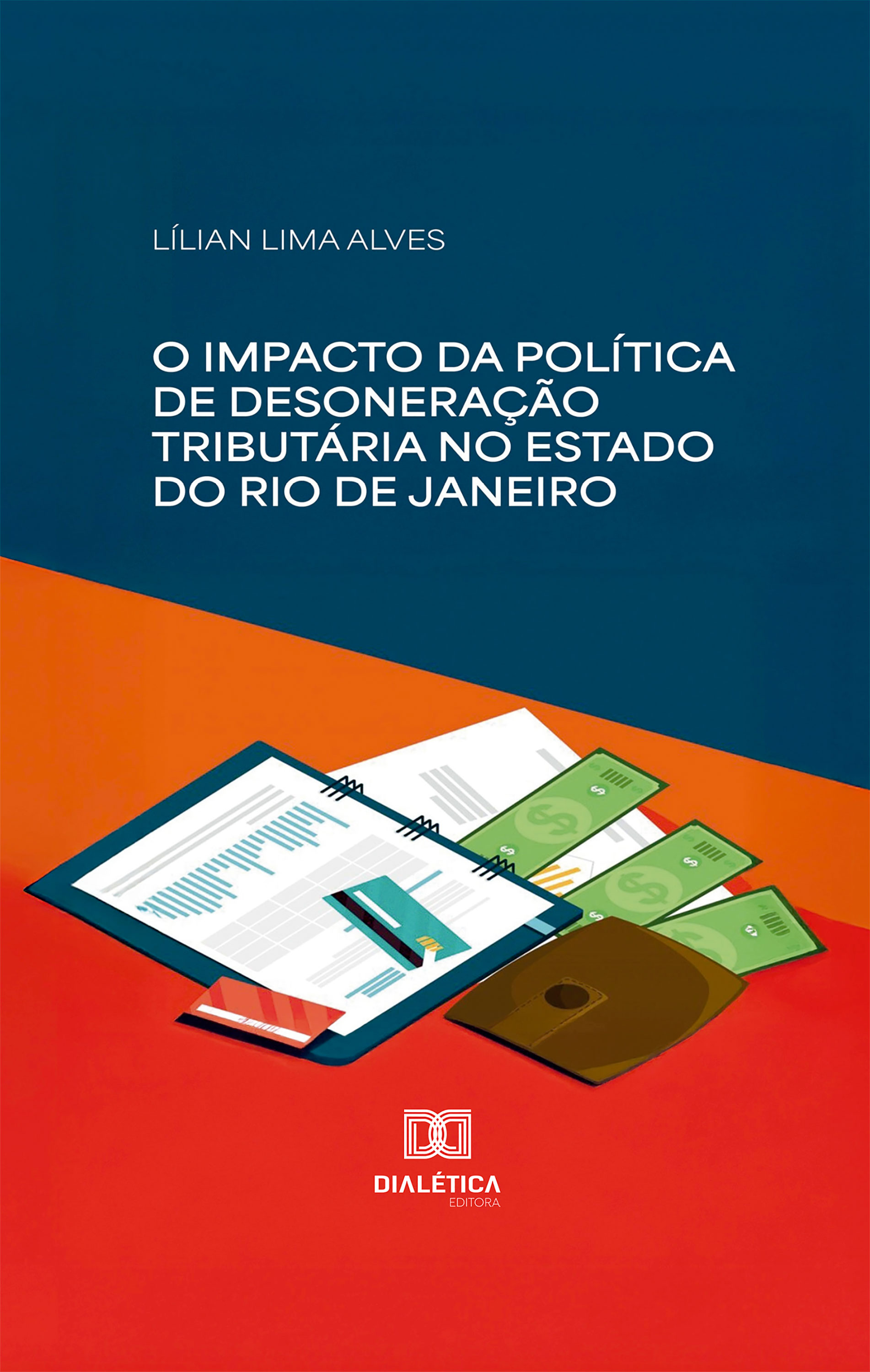 O impacto da política de desoneração tributária no Estado do Rio de Janeiro