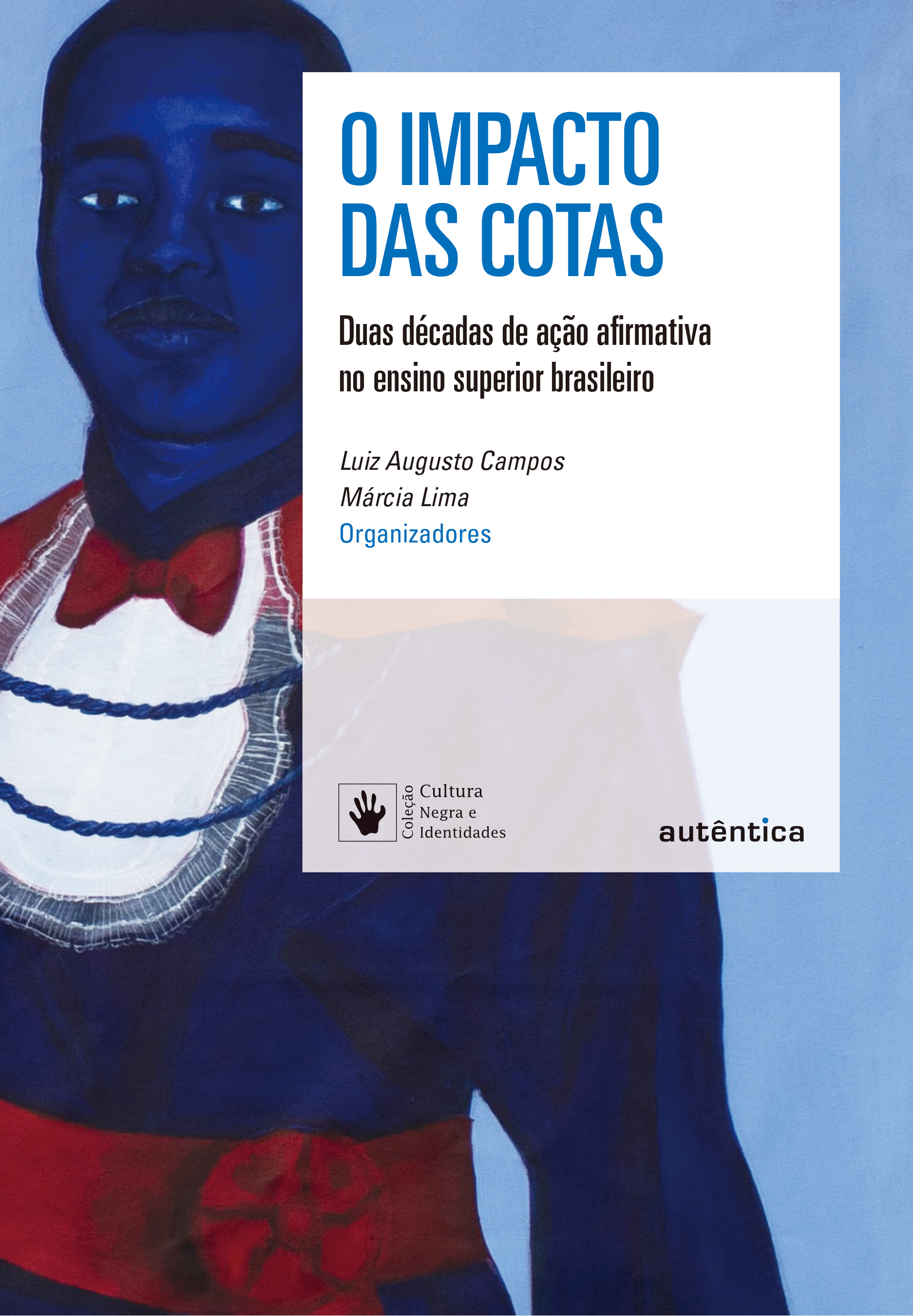 O impacto das cotas