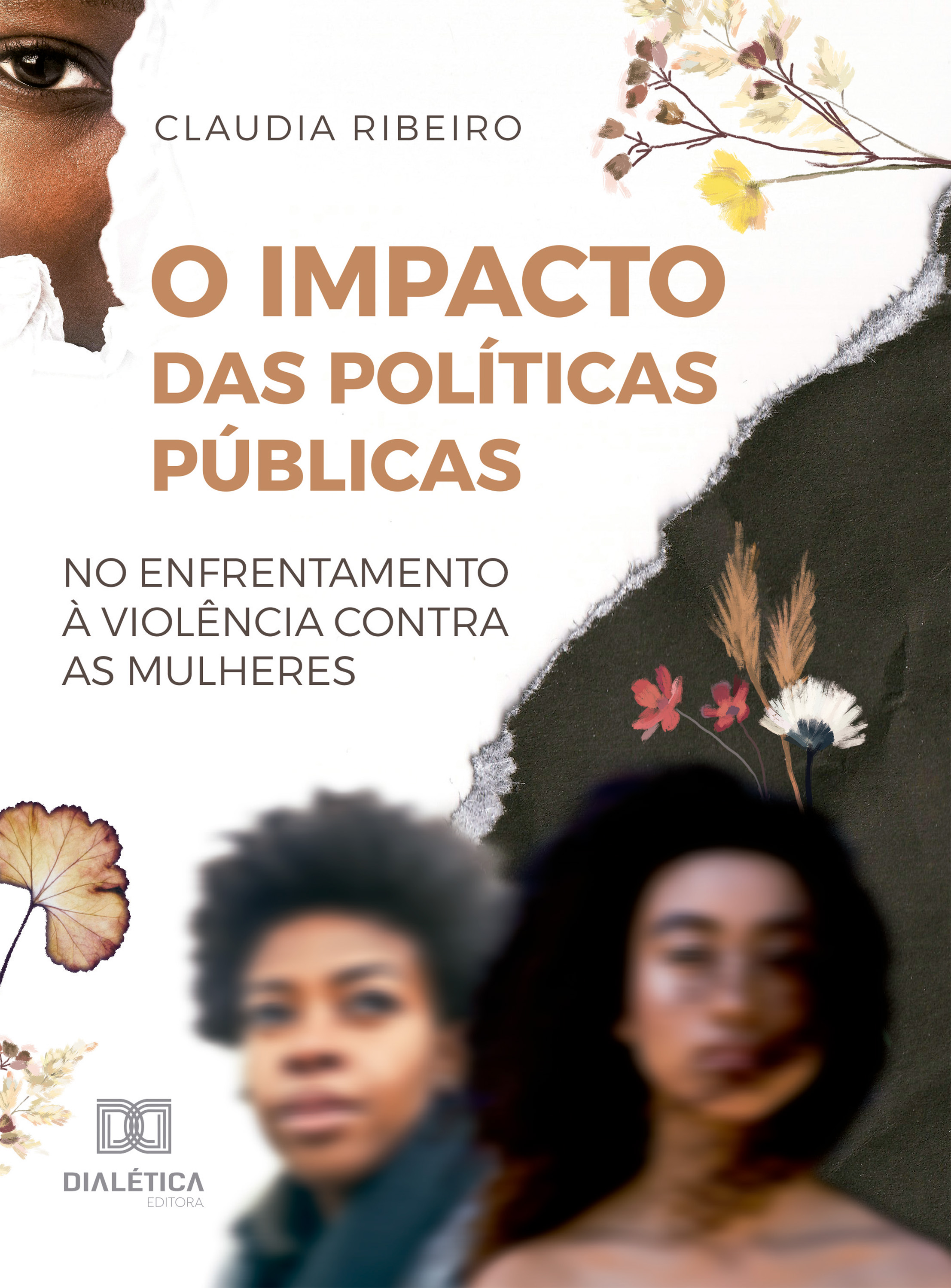 O Impacto das Políticas Públicas no Enfrentamento à Violência Contra as Mulheres