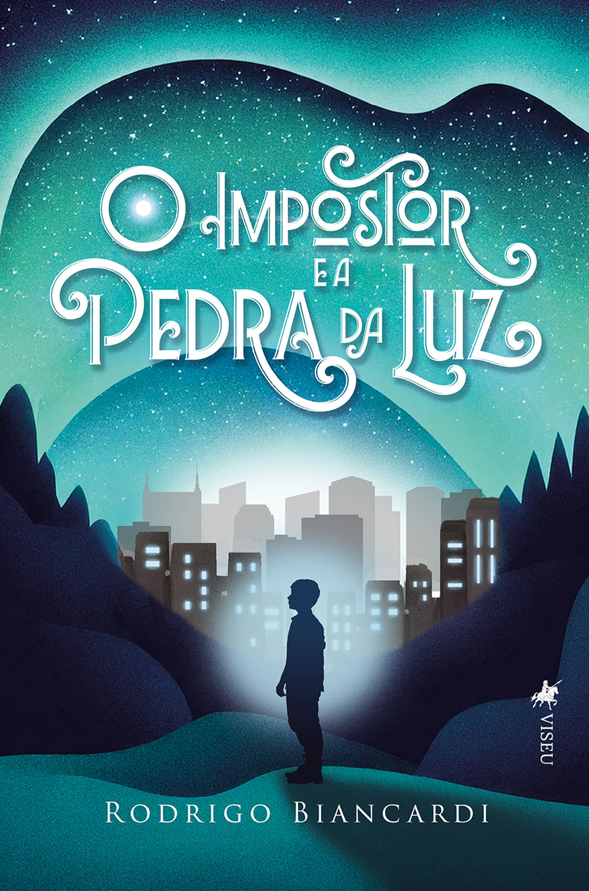 O Impostor e a Pedra da Luz