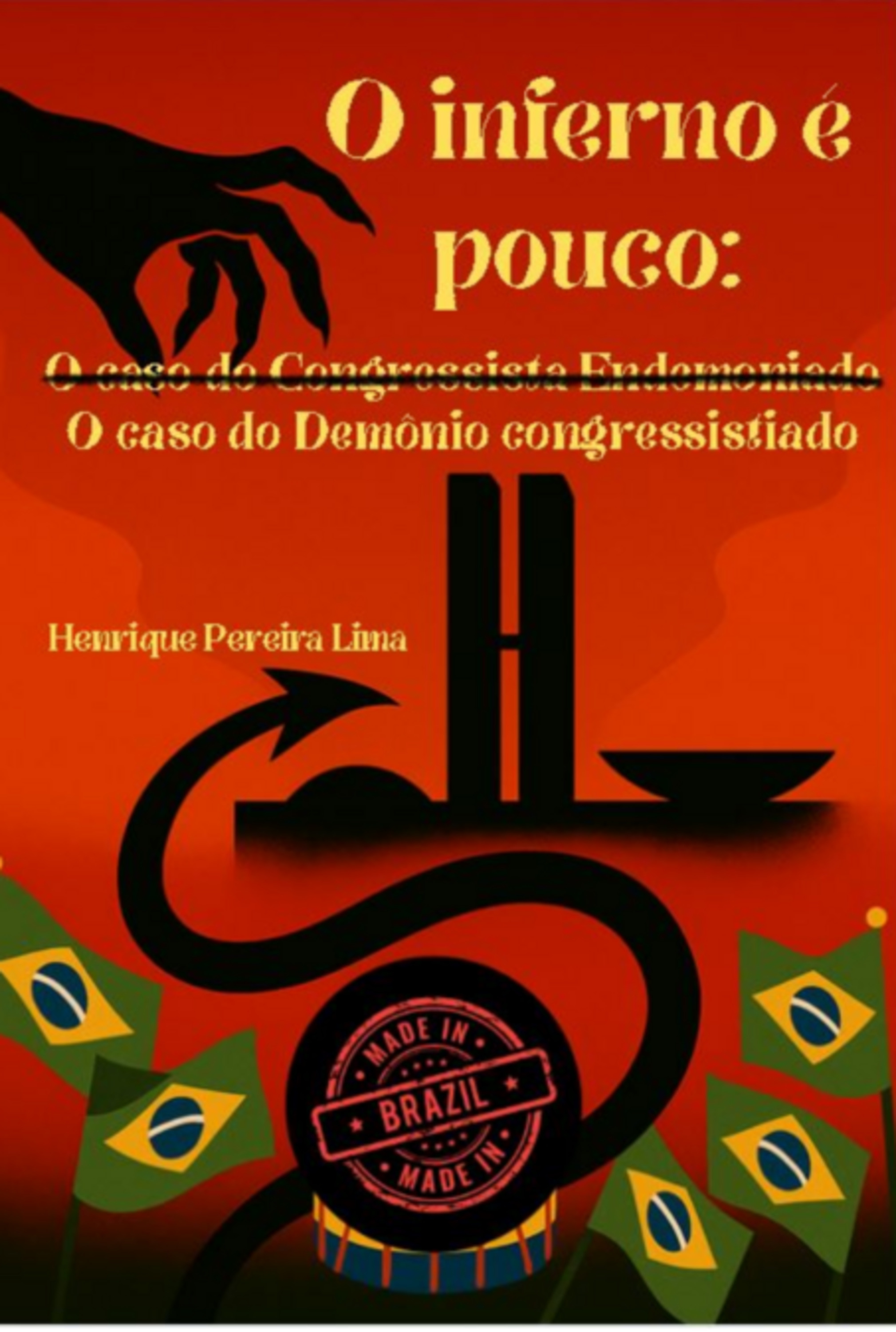 O Inferno É Pouco