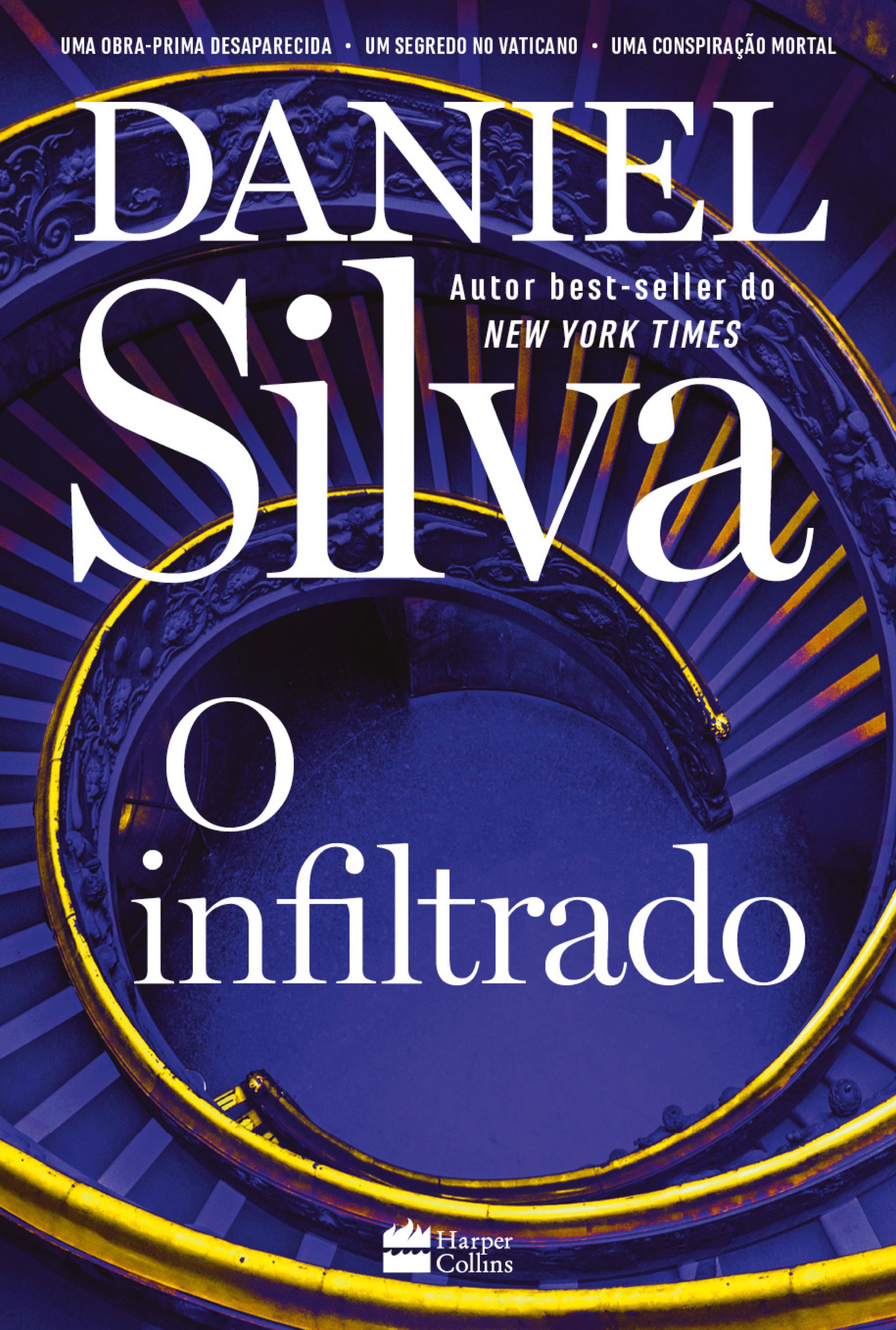 O infiltrado – Uma trama envolvente do espião Gabriel Allon que revela o lado sombrio do mundo das artes