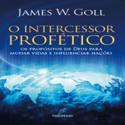 O Intercessor Profético