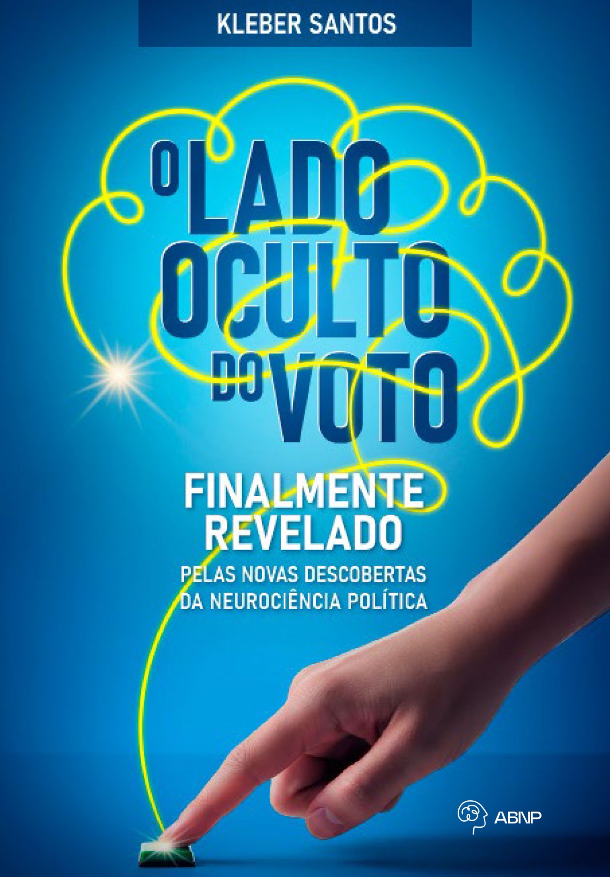 O LADO OCULTO DO VOTO