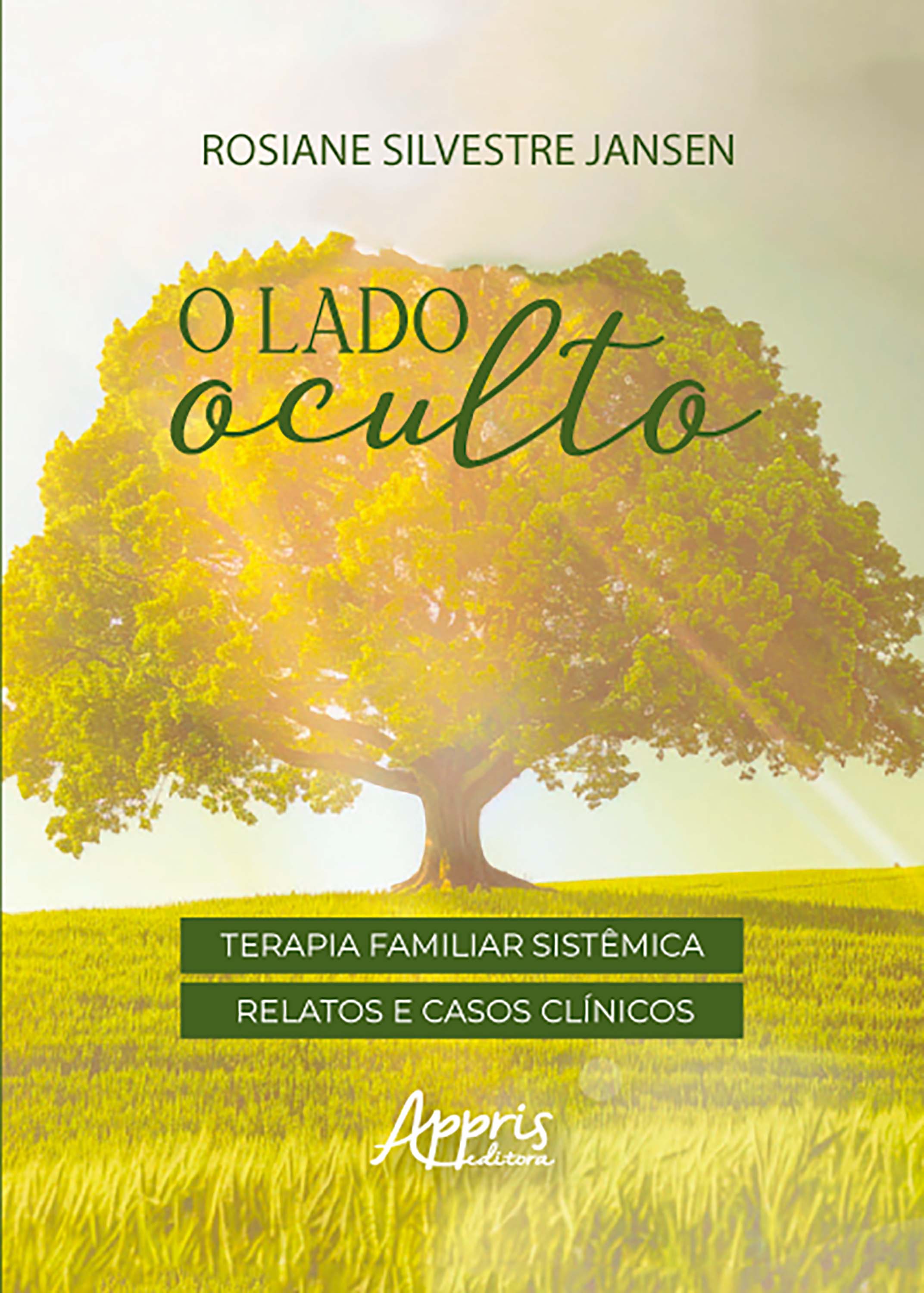O Lado Oculto – Terapia Familiar Sistêmica: Relatos e Casos Clínicos 