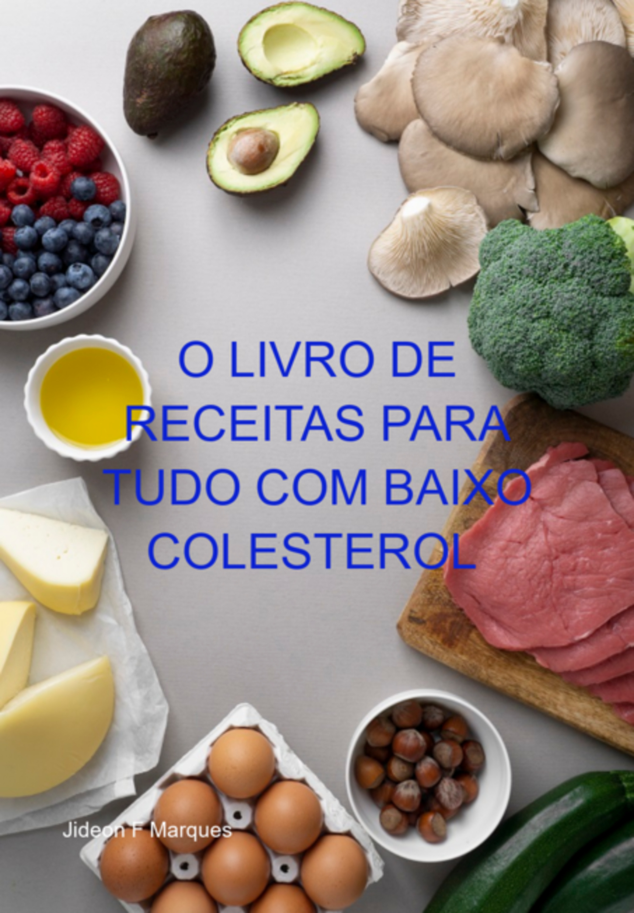 O Livro De Receitas Para Tudo Com Baixo Colesterol Id 3389063 Produtor Rascunho