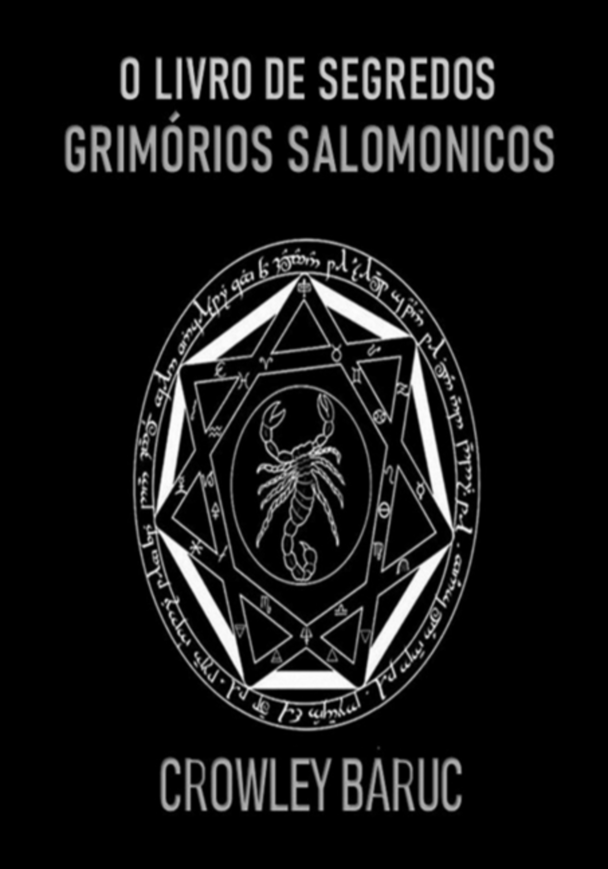 O Livro De Segredos - Grimórios Salomonicos