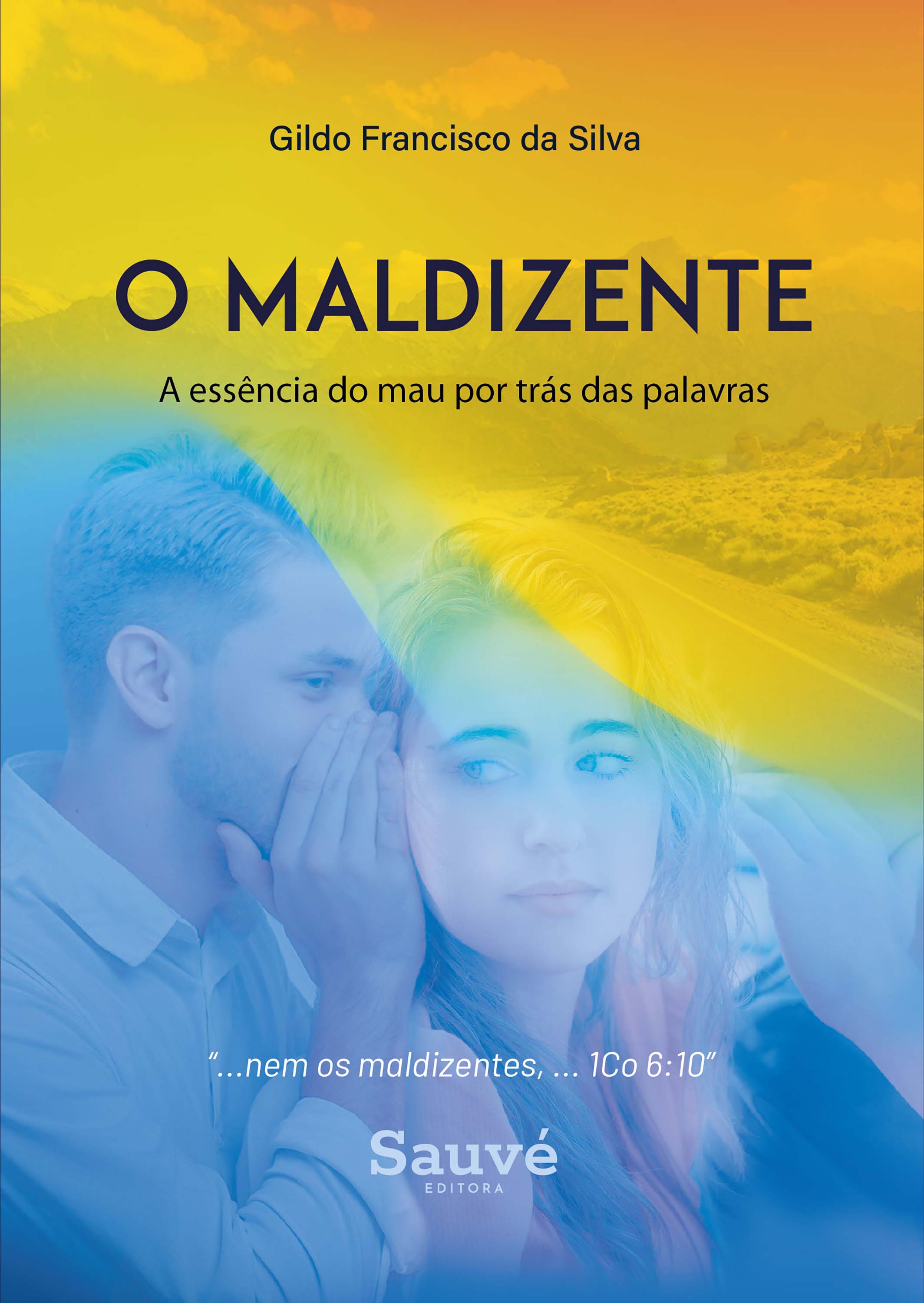 O Maldizente: A Essência do Mau por trás das Palavras 