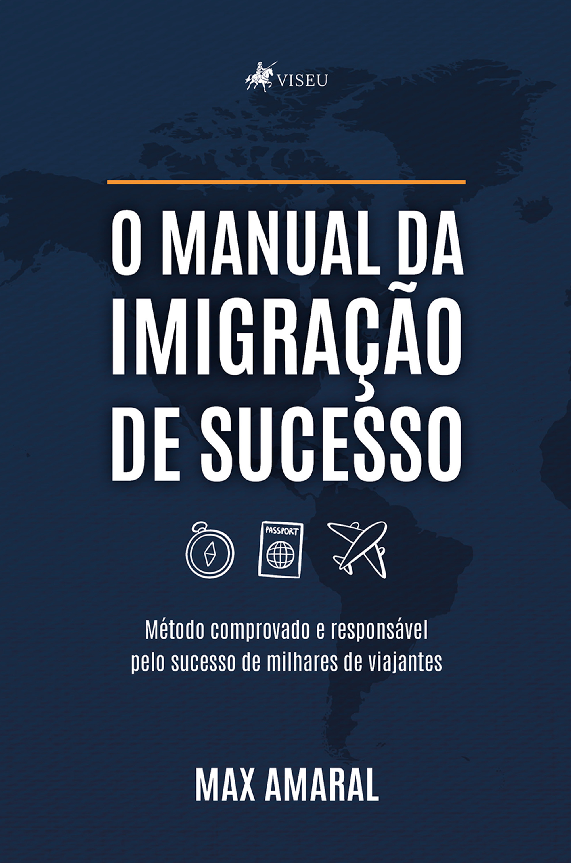 O manual da imigração de Sucesso