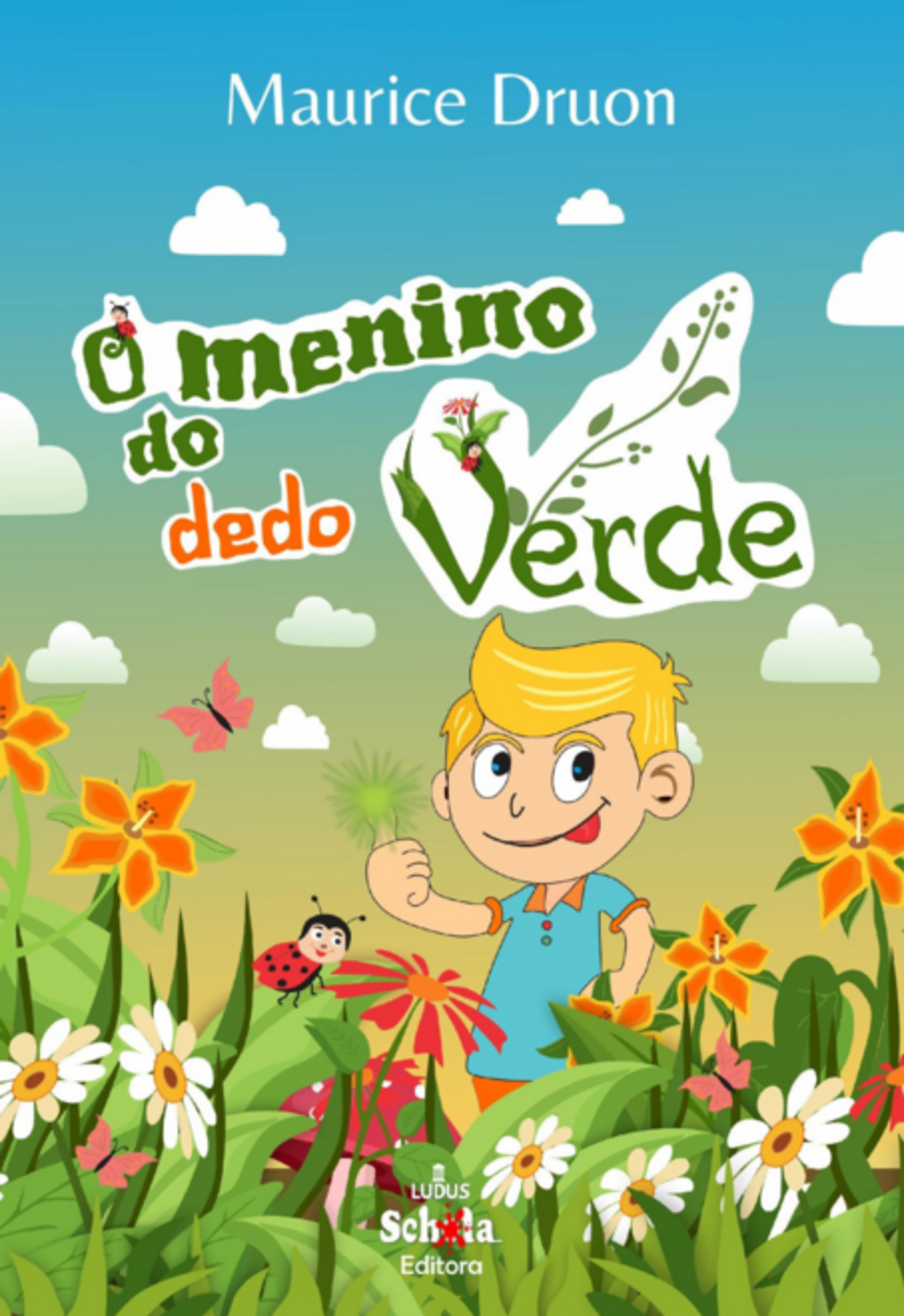 O Menino Do Dedo Verde