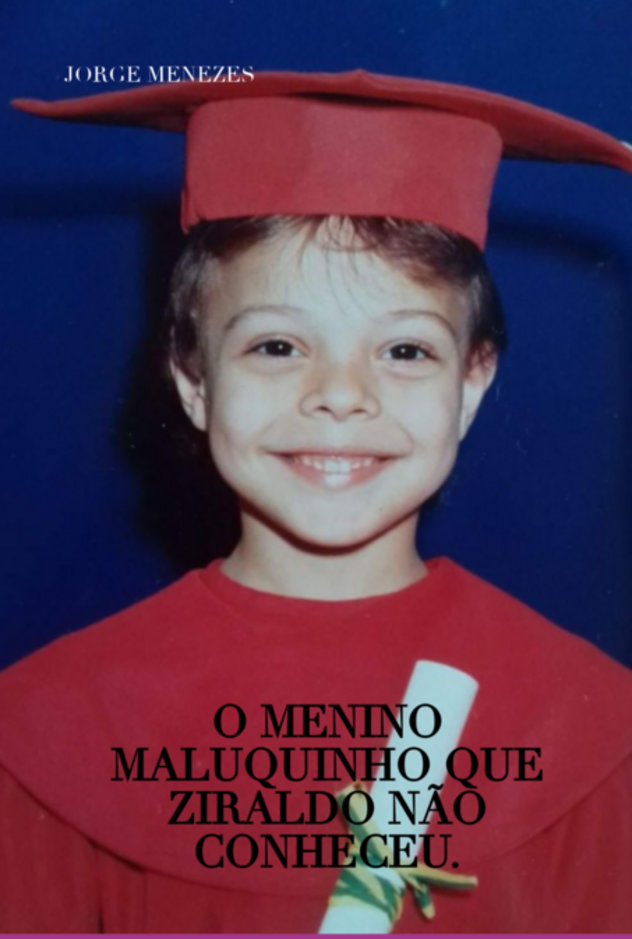 O Menino Maluquinho Que Ziraldo Não Conheceu.