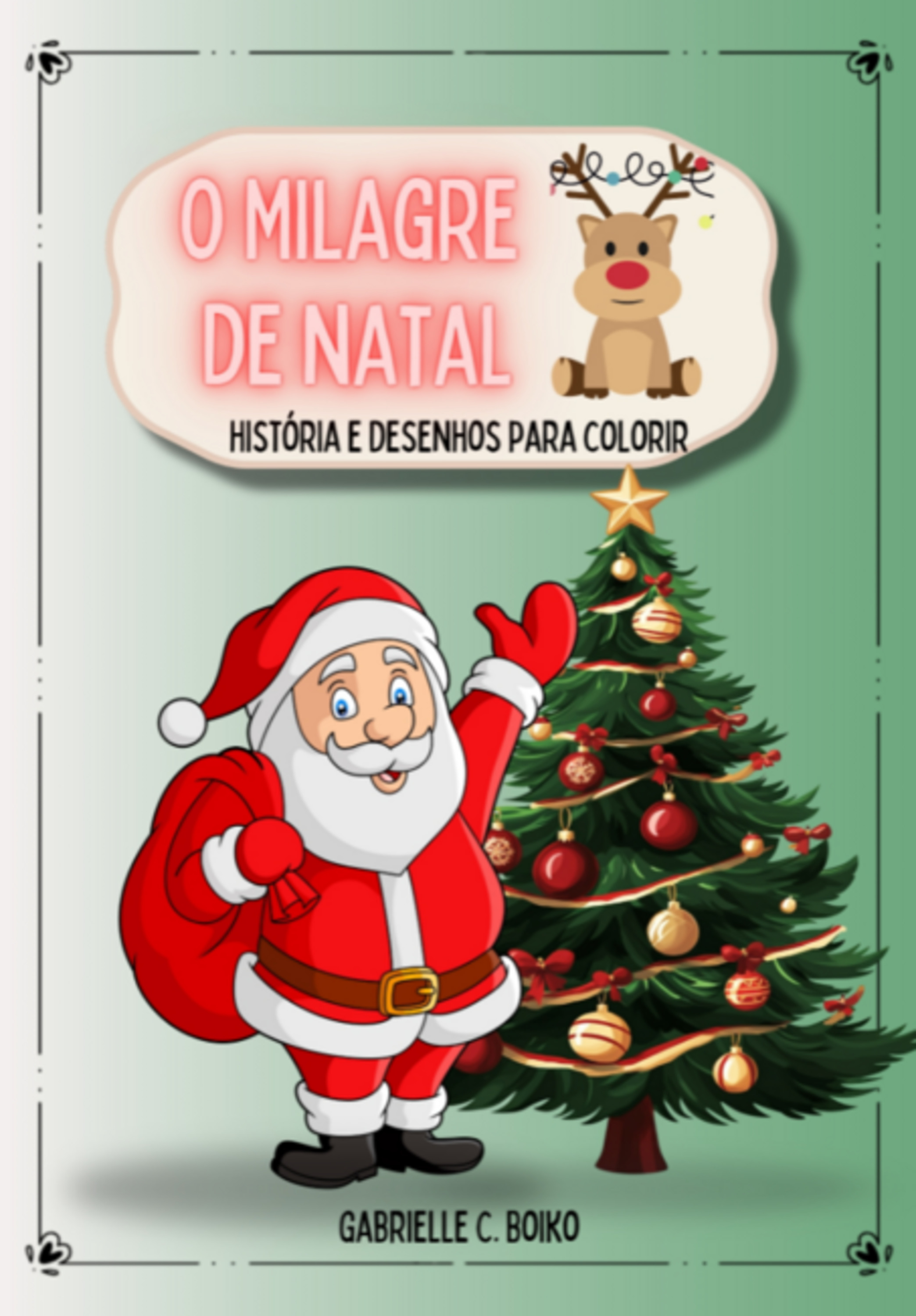 O Milagre De Natal