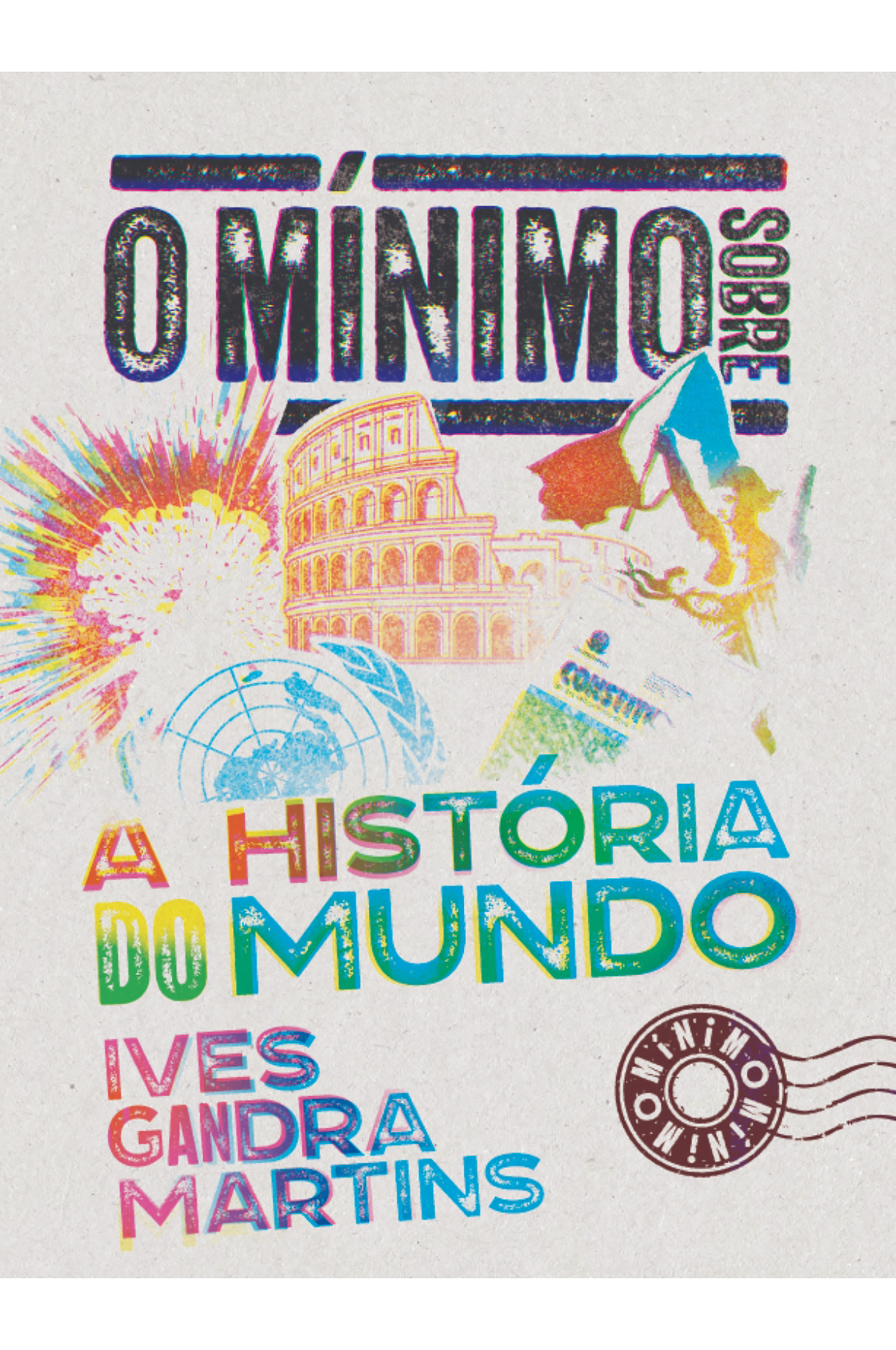 O mínimo sobre a história do mundo
