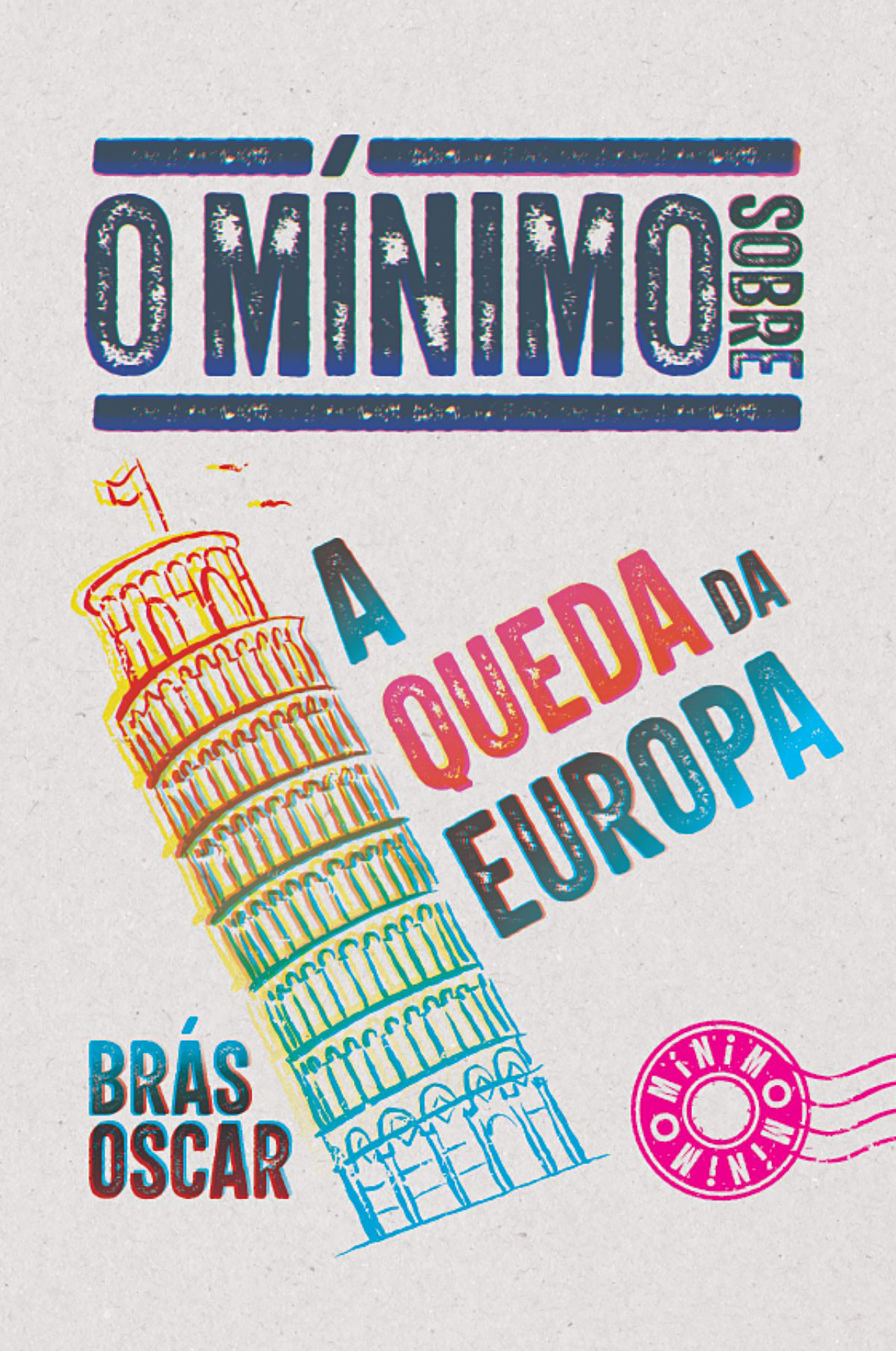 O mínimo sobre a queda da Europa