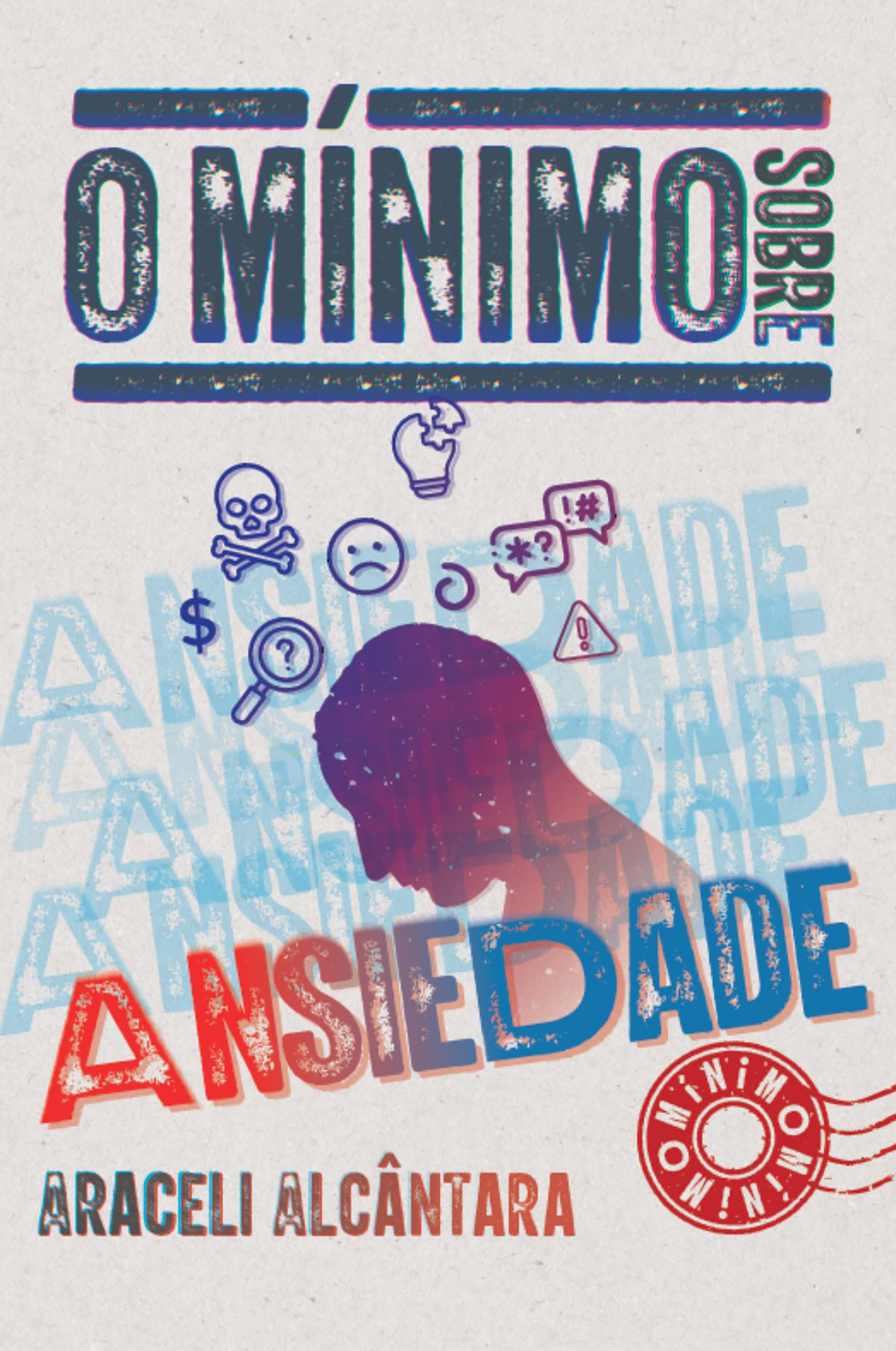 O mínimo sobre ansiedade