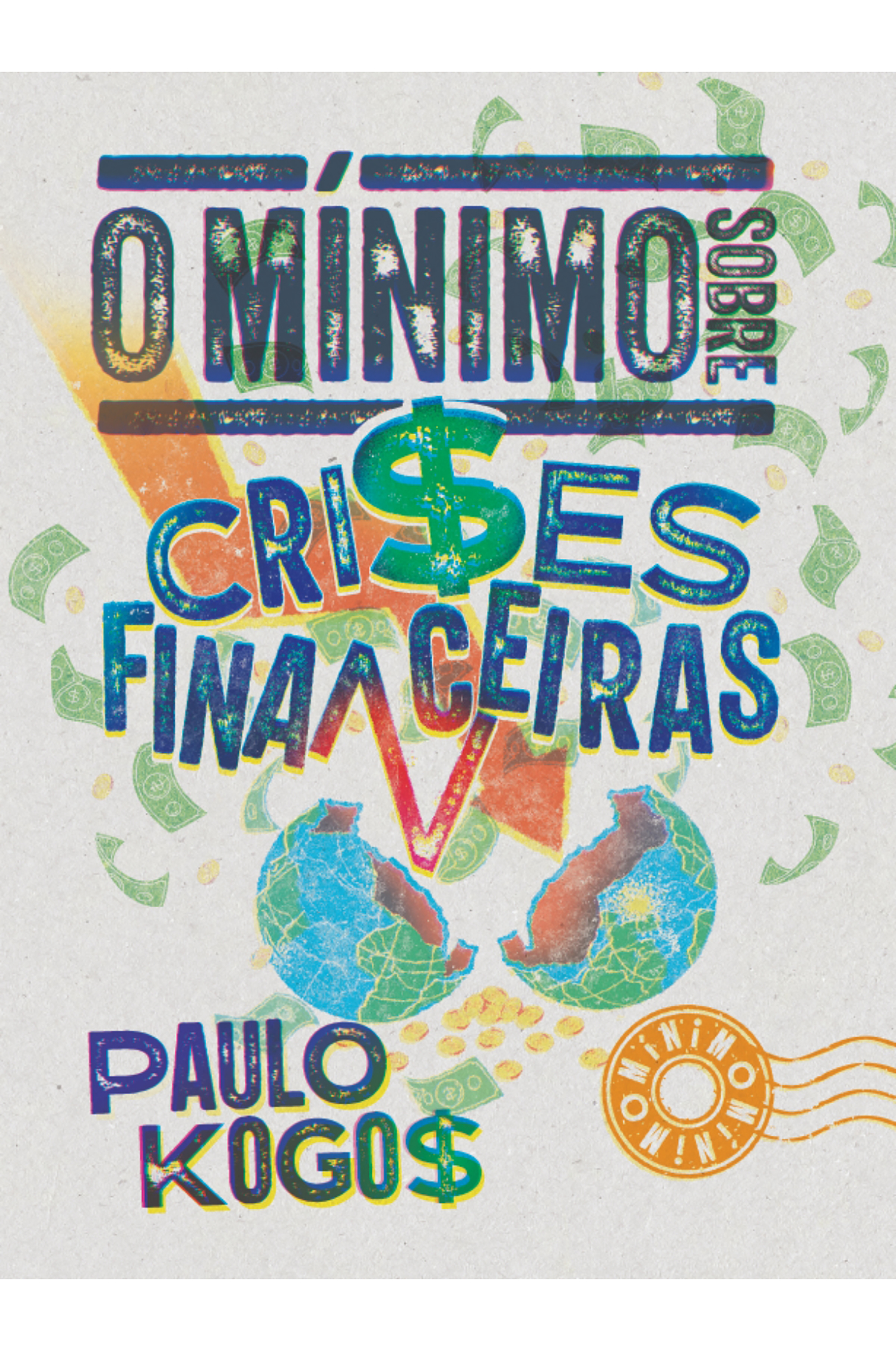 O mínimo Sobre crises financeiras