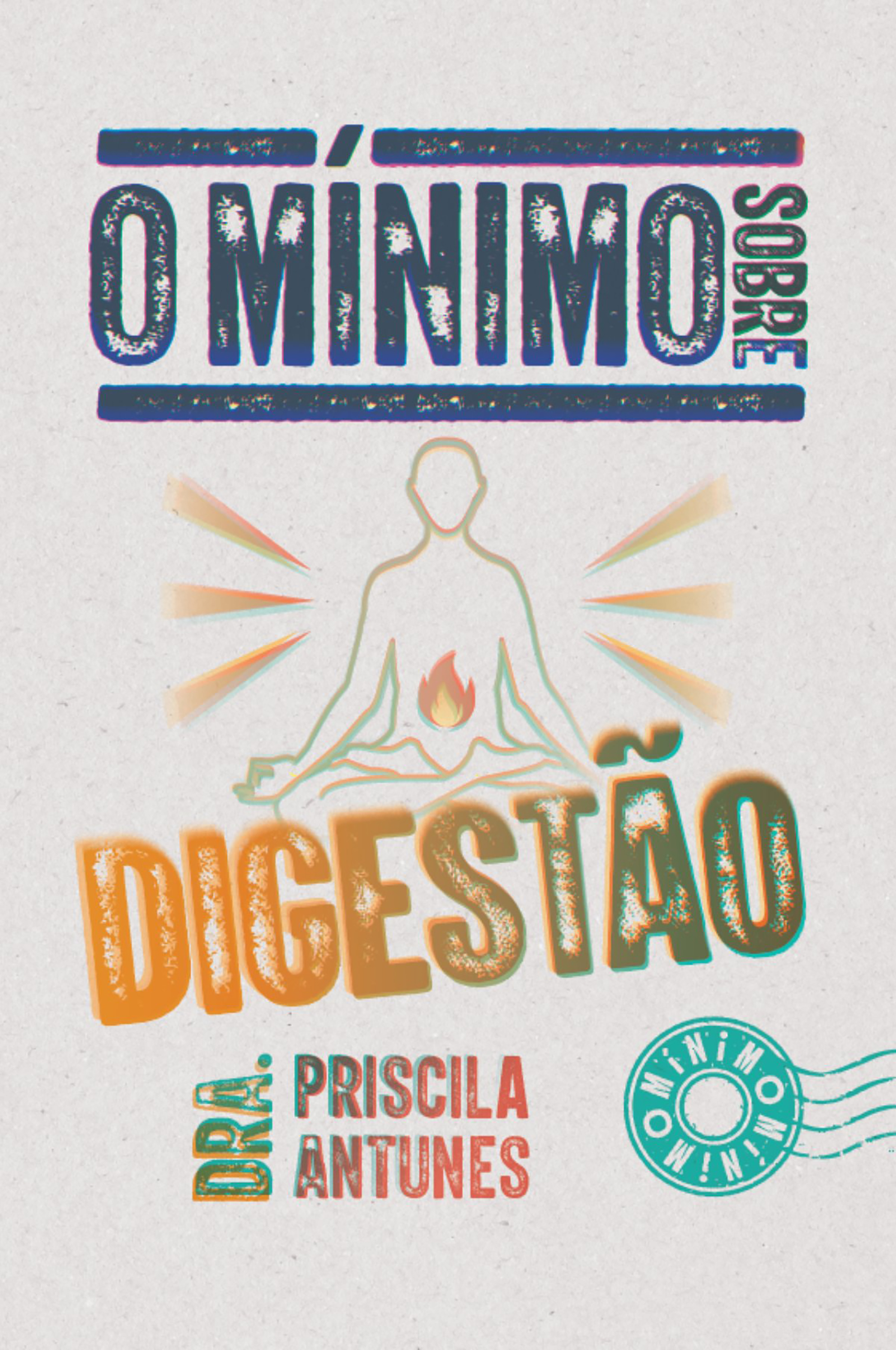 O mínimo sobre digestão
