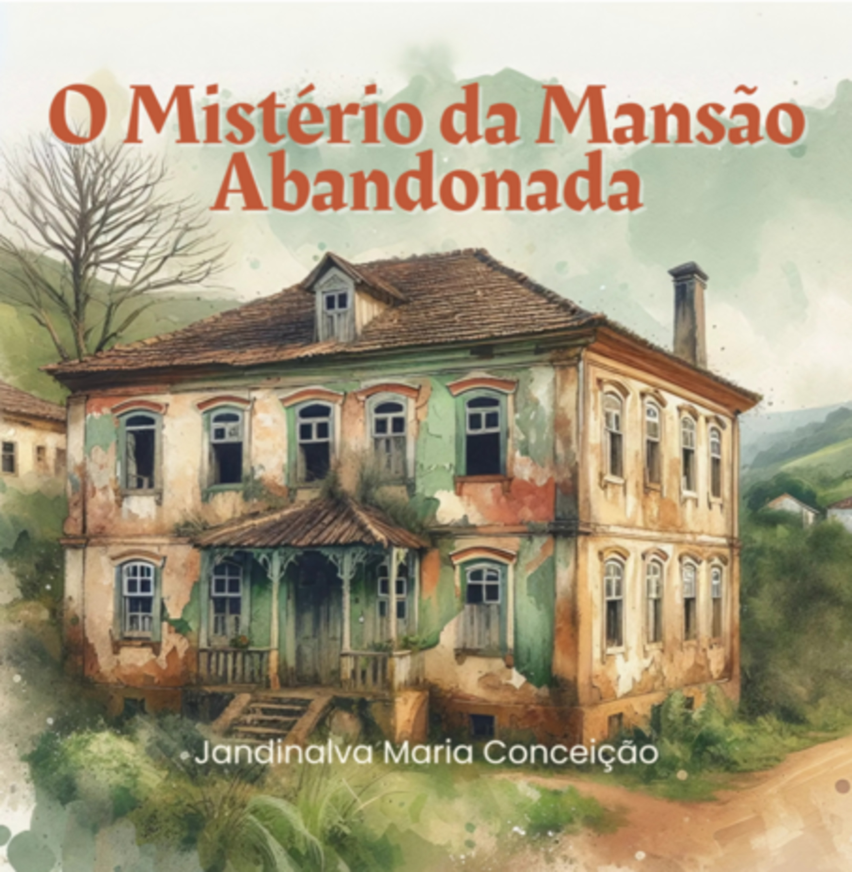 O Mistério Da Mansão Abandonada