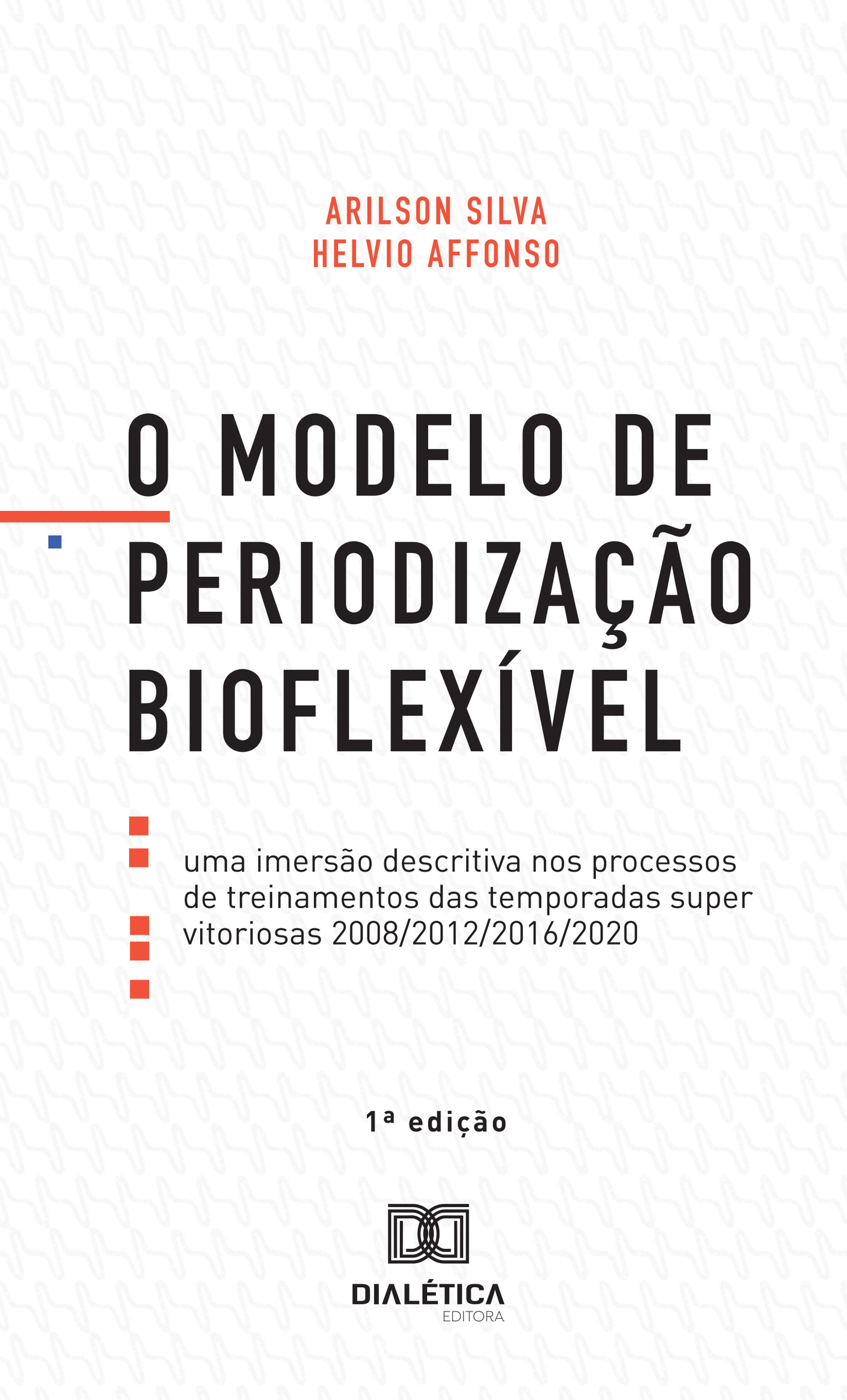 O Modelo de Periodização Bioflexível