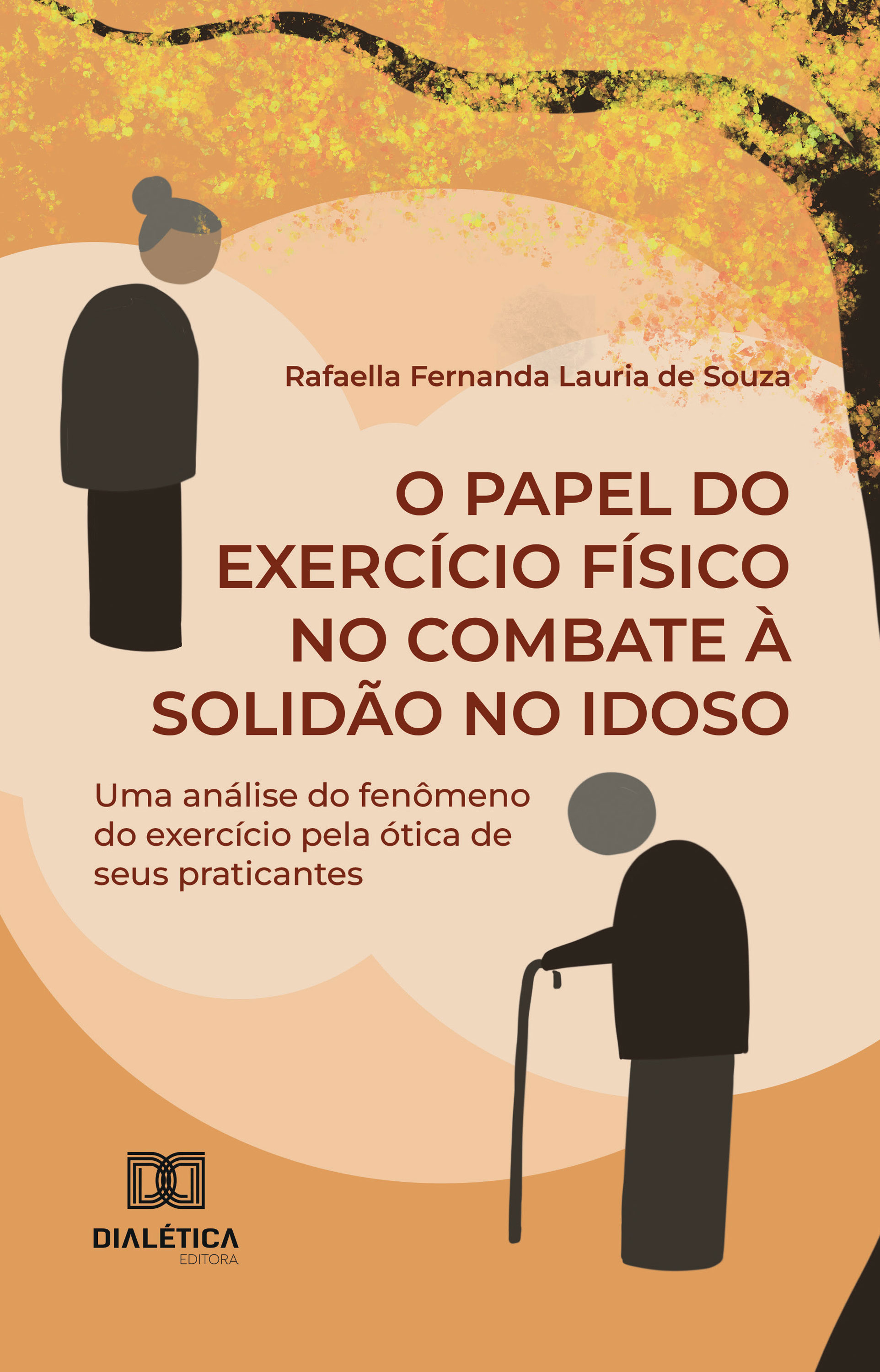 O Papel do Exercício Físico no Combate à Solidão no Idoso