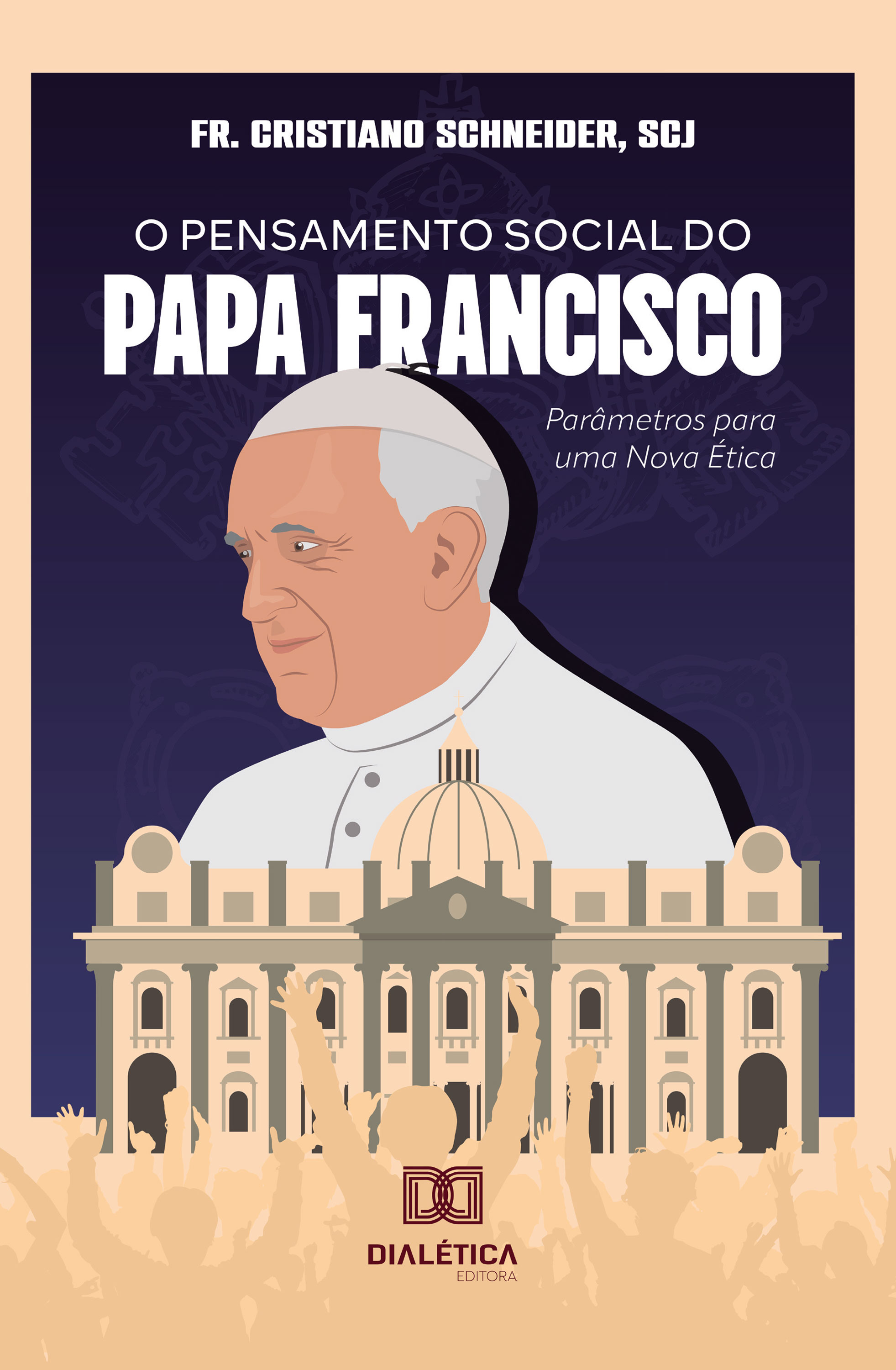 O Pensamento Social do Papa Francisco