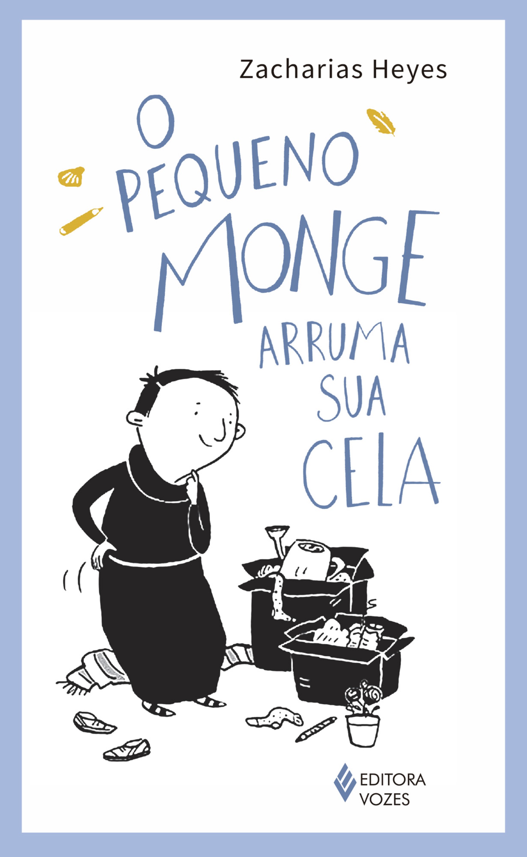 O pequeno monge arruma sua cela