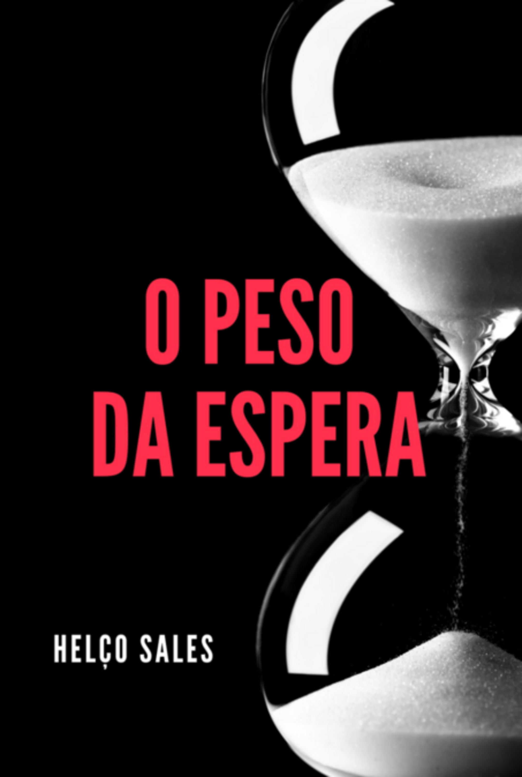 O Peso Da Espera