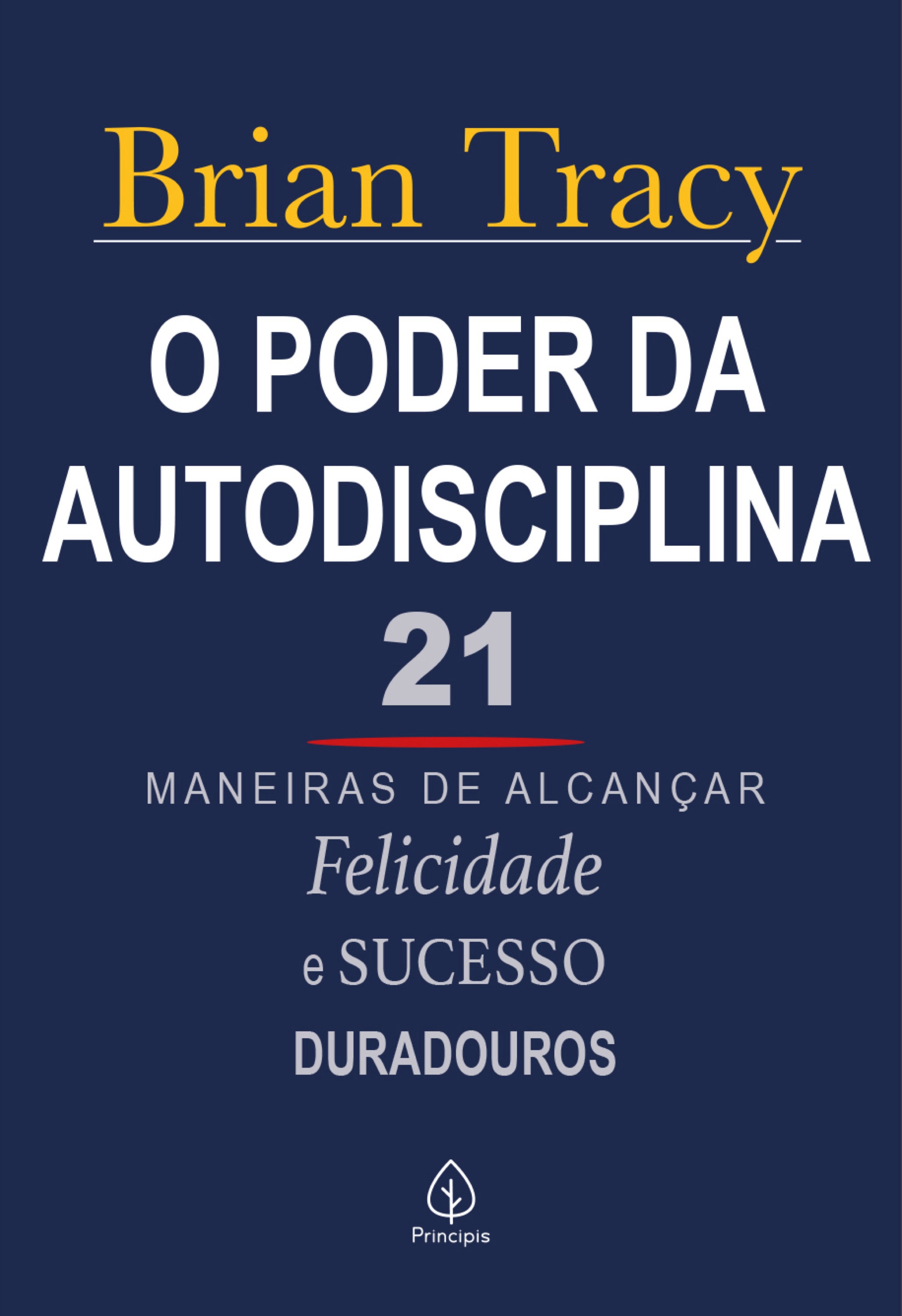 O poder da autodisciplina