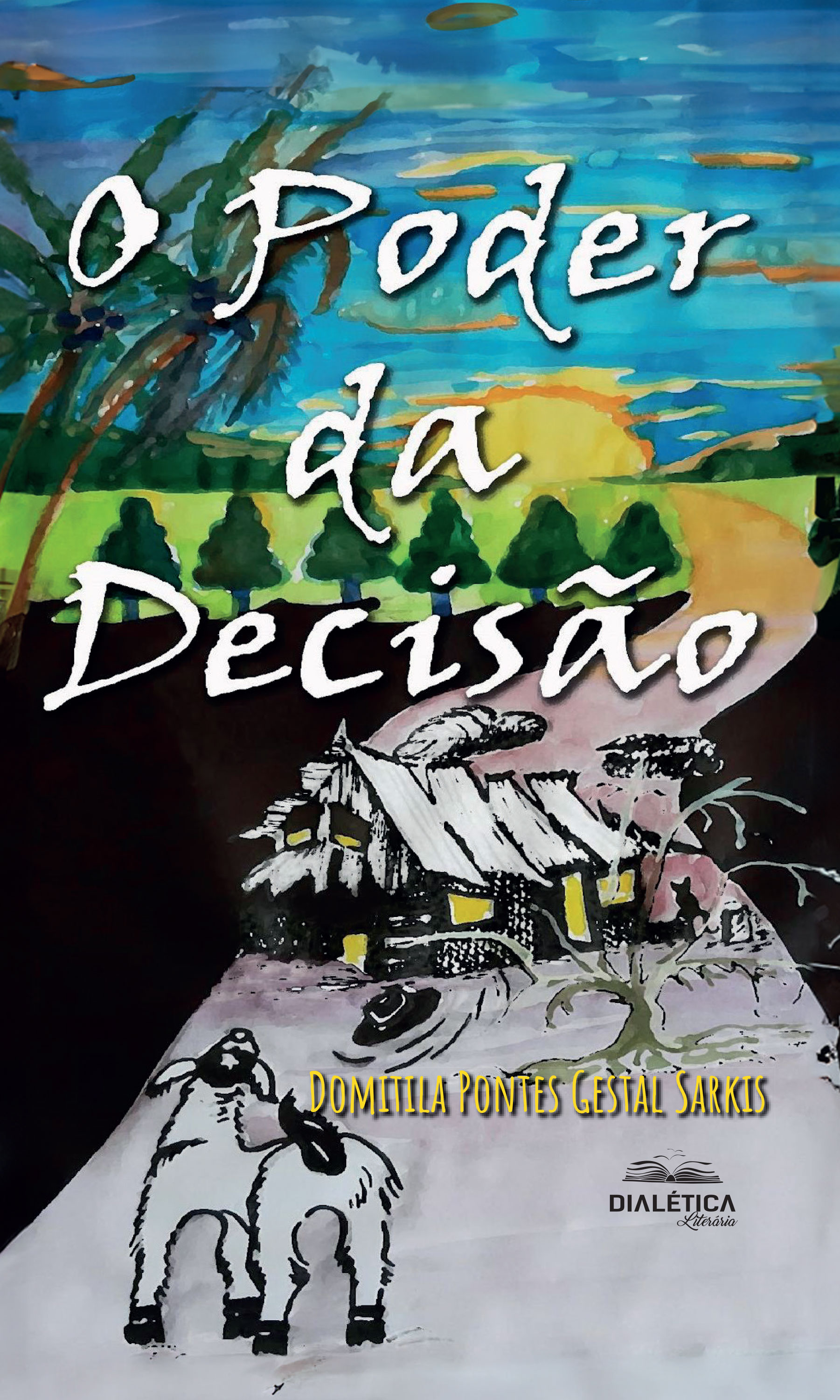 O Poder da Decisão