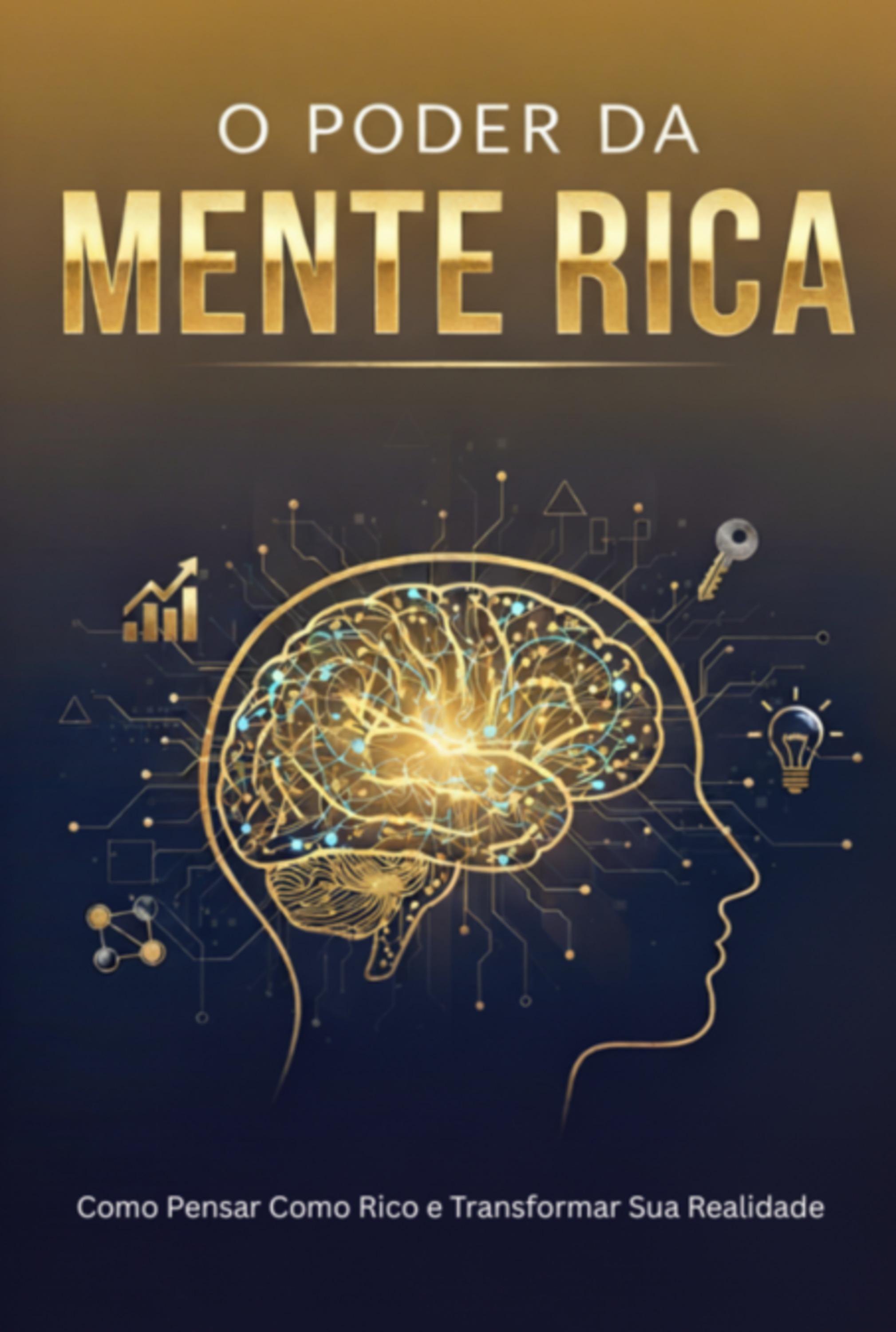 O Poder Da Mente Rica