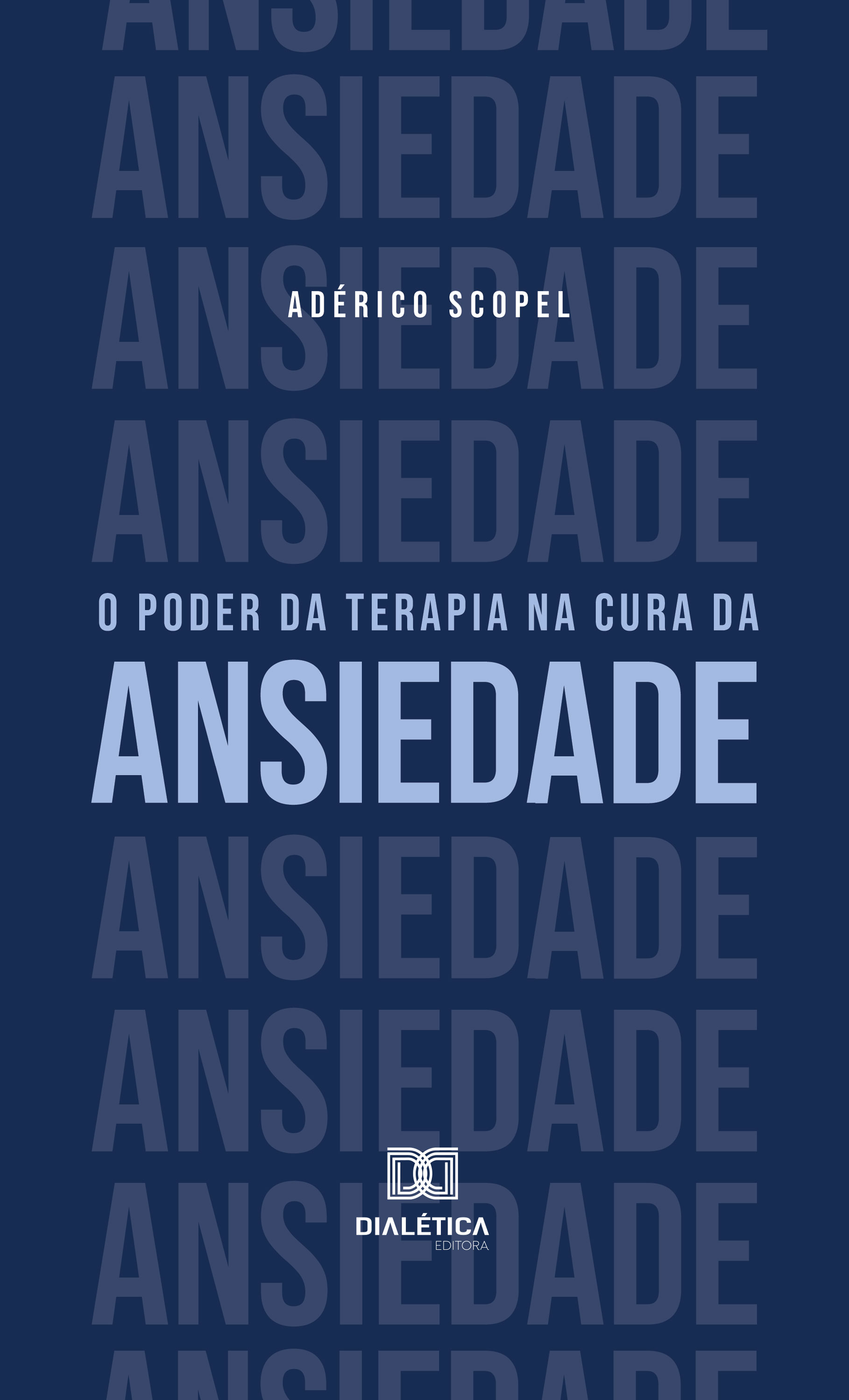 O poder da terapia na cura da ansiedade