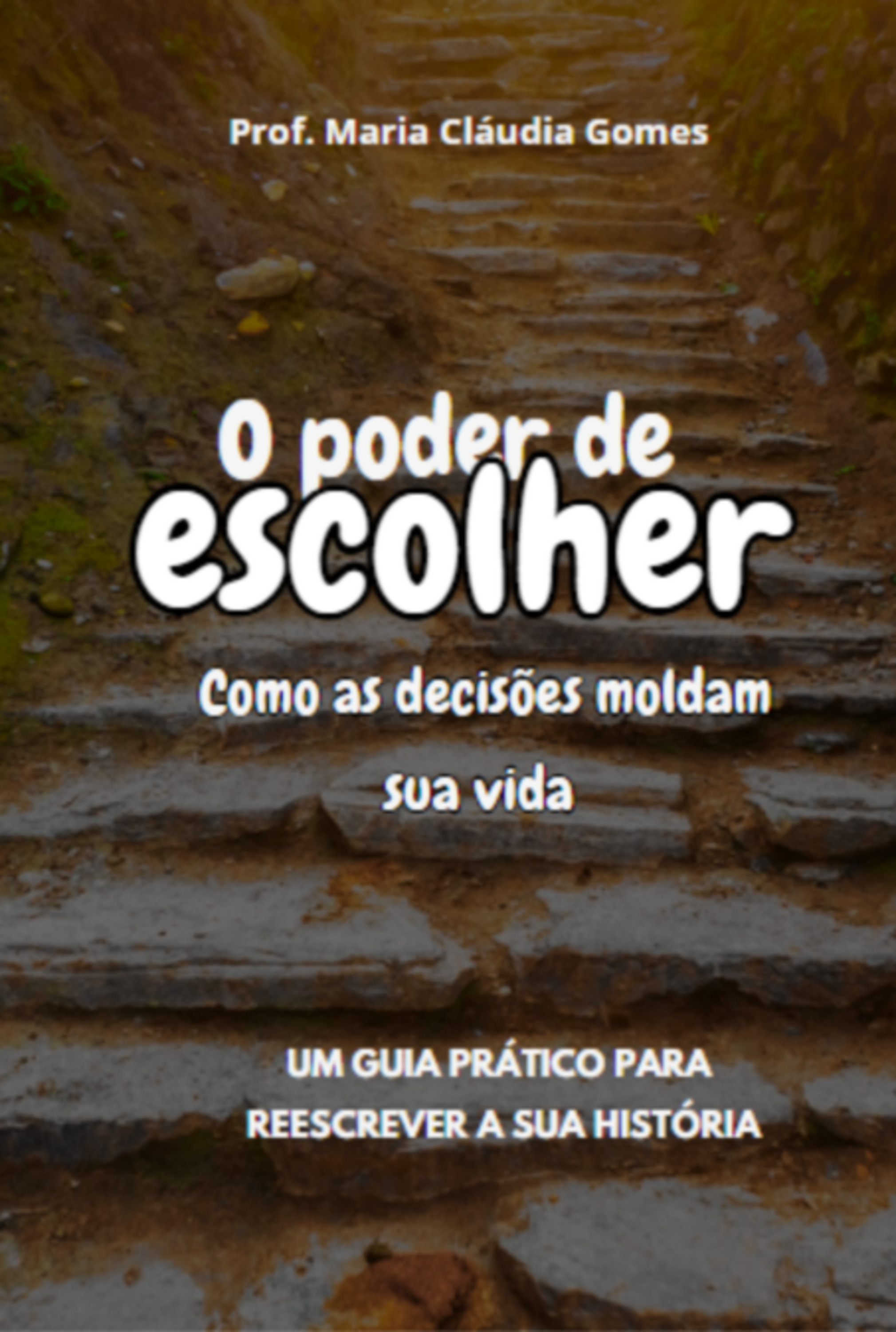 O Poder De Escolher