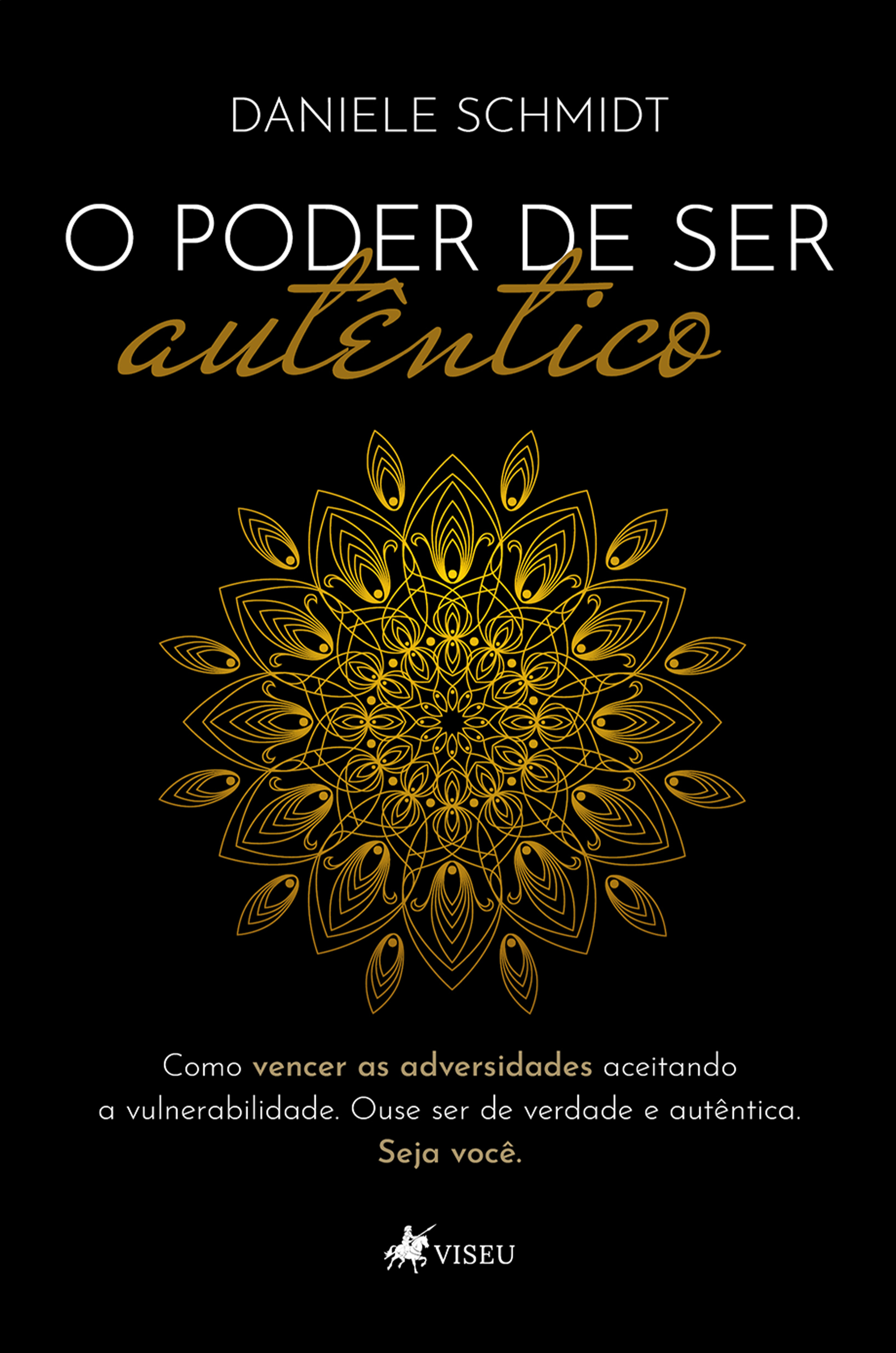 O Poder de Ser Autêntico