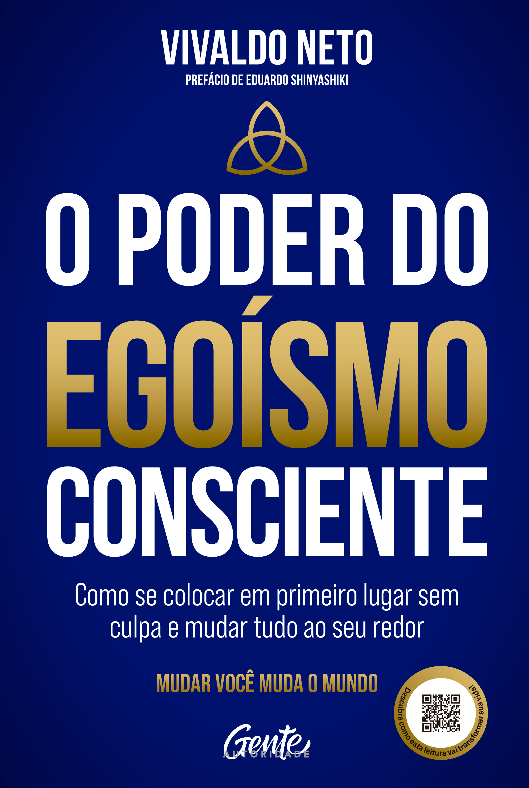 O poder do egoísmo consciente
